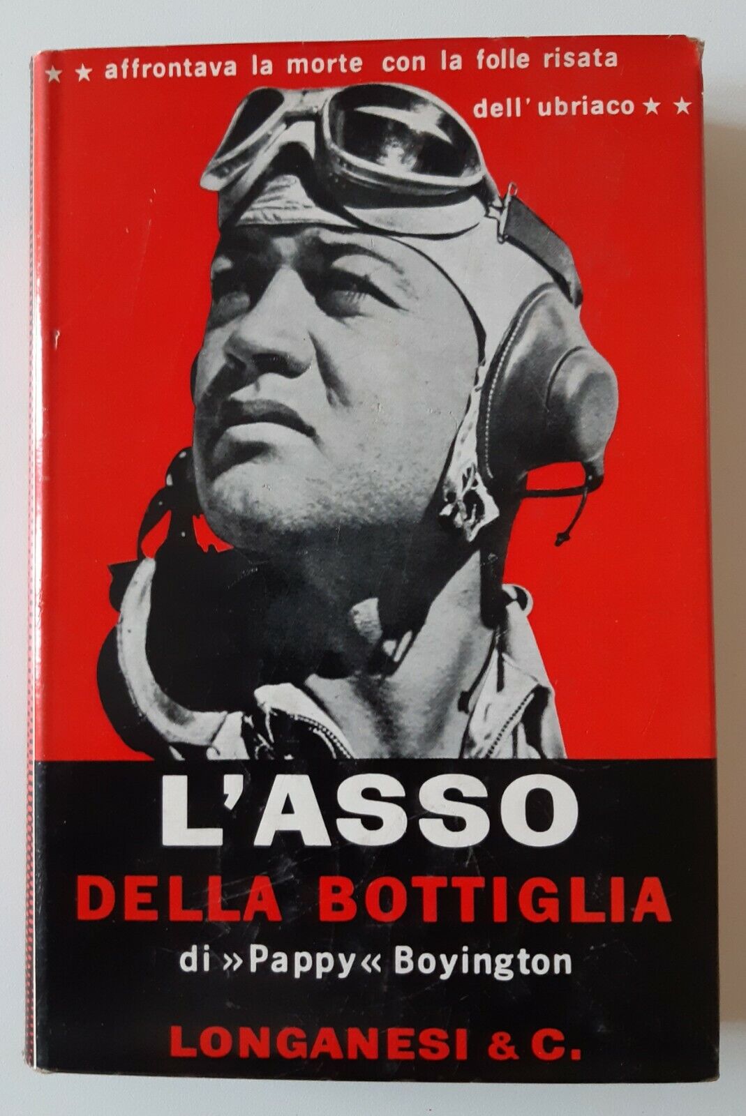 P. BOYINGTON L'ASSO DELLA BATTAGLIA LONGANESI 1958