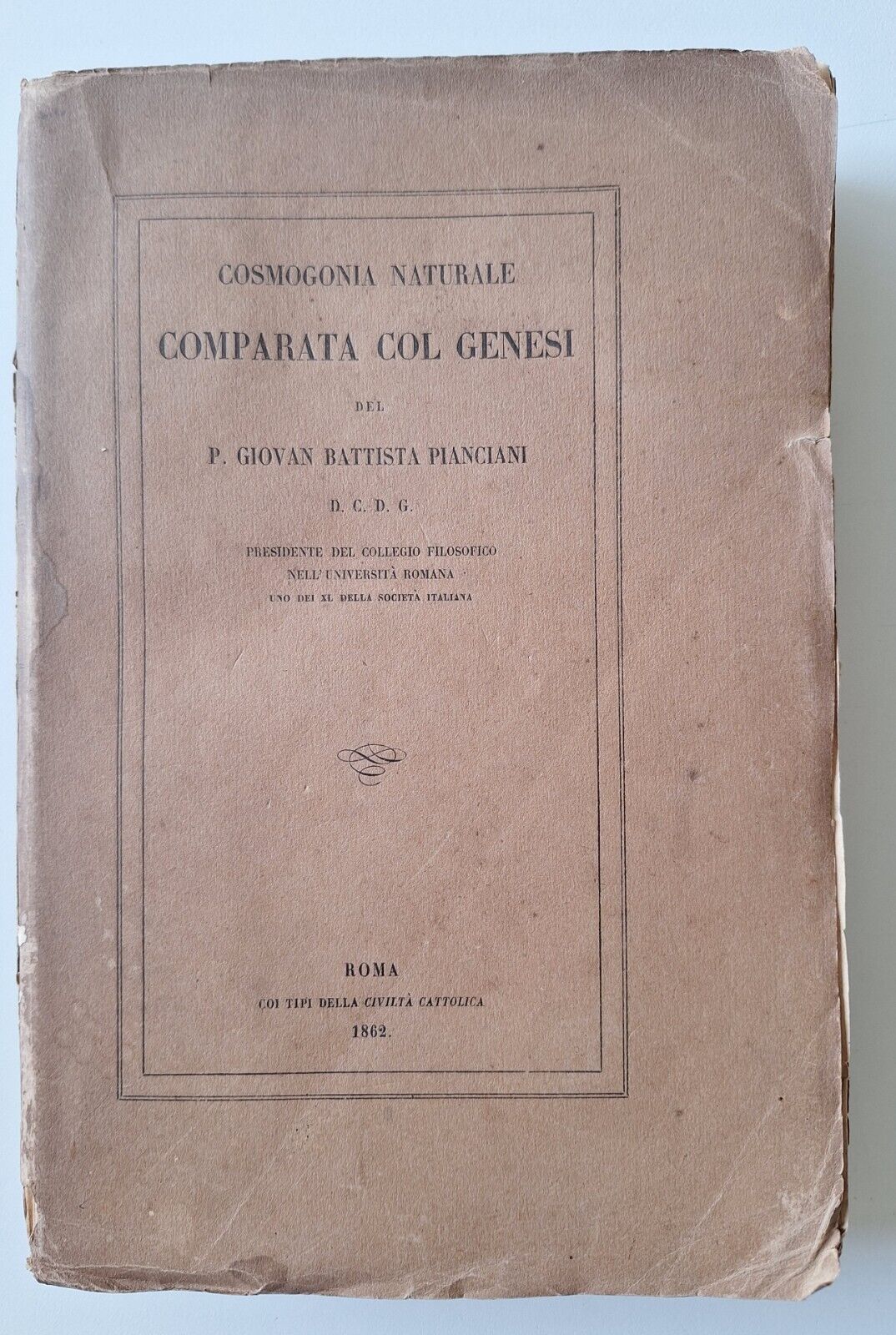 P.G.B. PIANCIANI COSMOGONIA NATURALE COMPARATA COL GENESI 1862