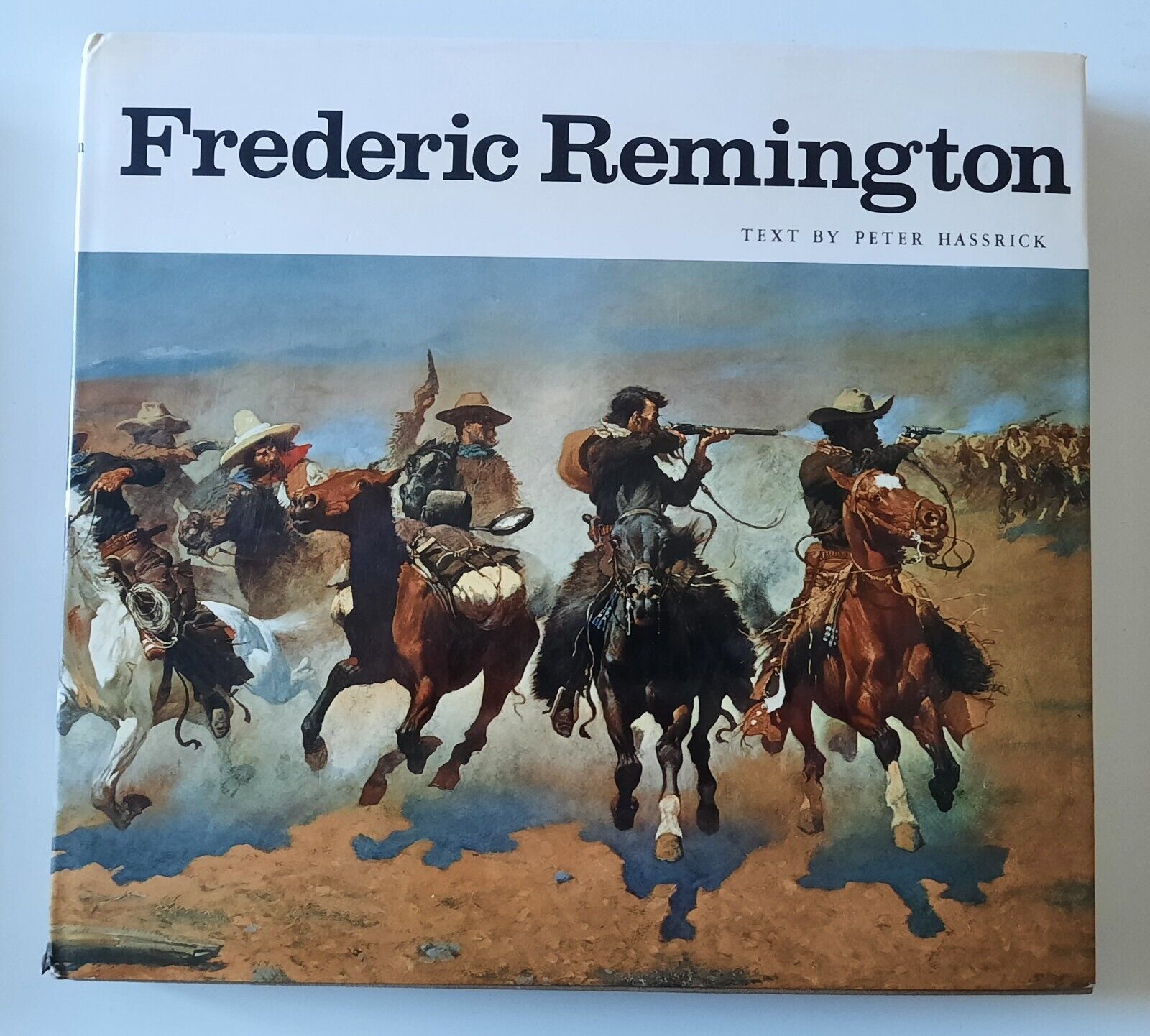 P.H. HASSRICK FREDERIC REMINGTON PAINTINGS DRWINGS SCULPTURE ABRAMS 1973