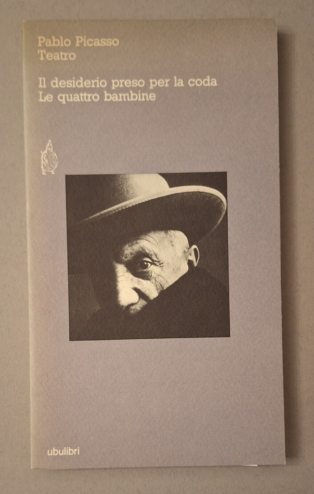 PABLO PICASSO TEATRO IL DESIDERIO PRESO PER LA CODA/LE QUATTRO …