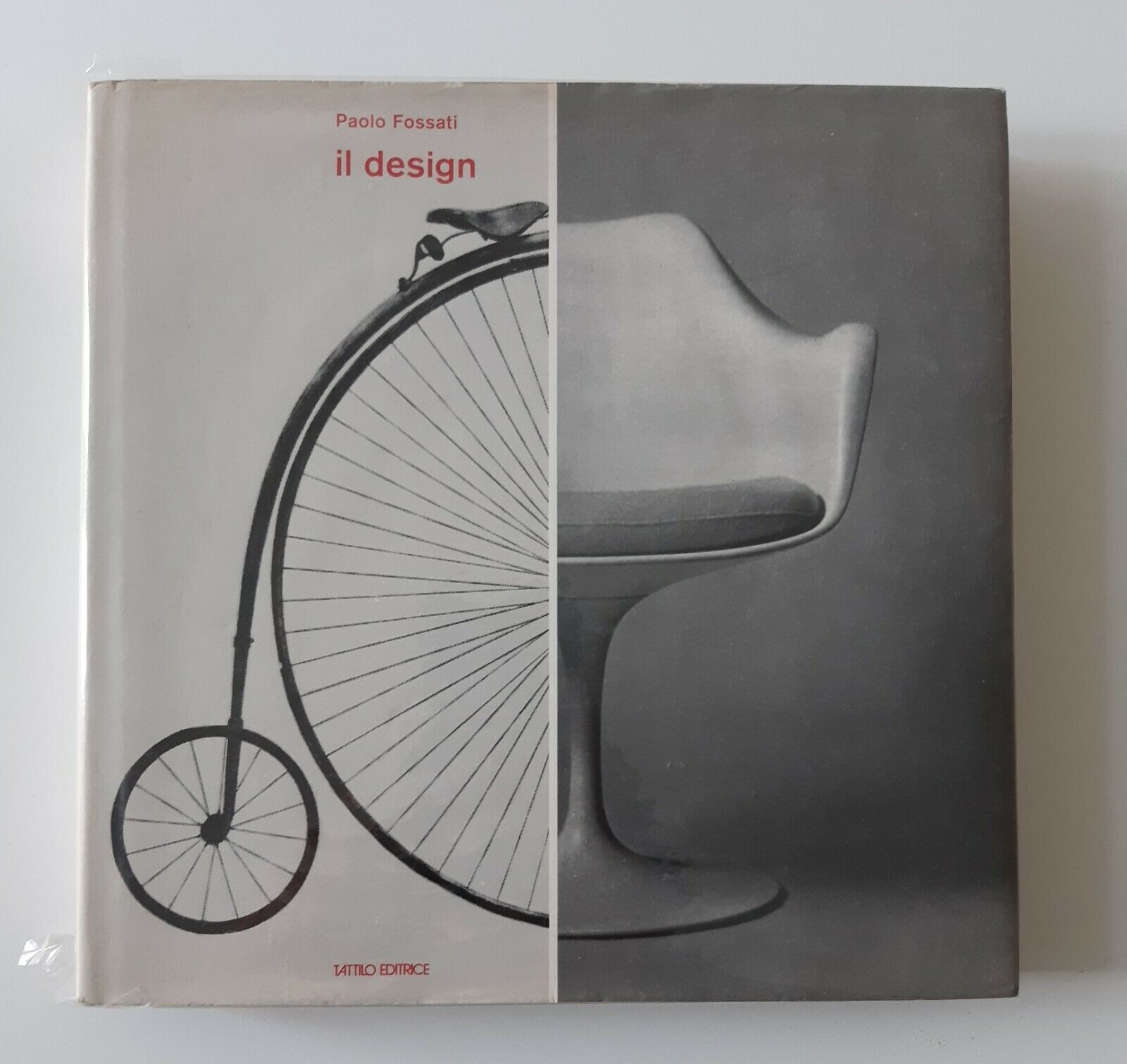 PAOLO FOSSATI IL DESIGN TATTILO EDITRICE 1973