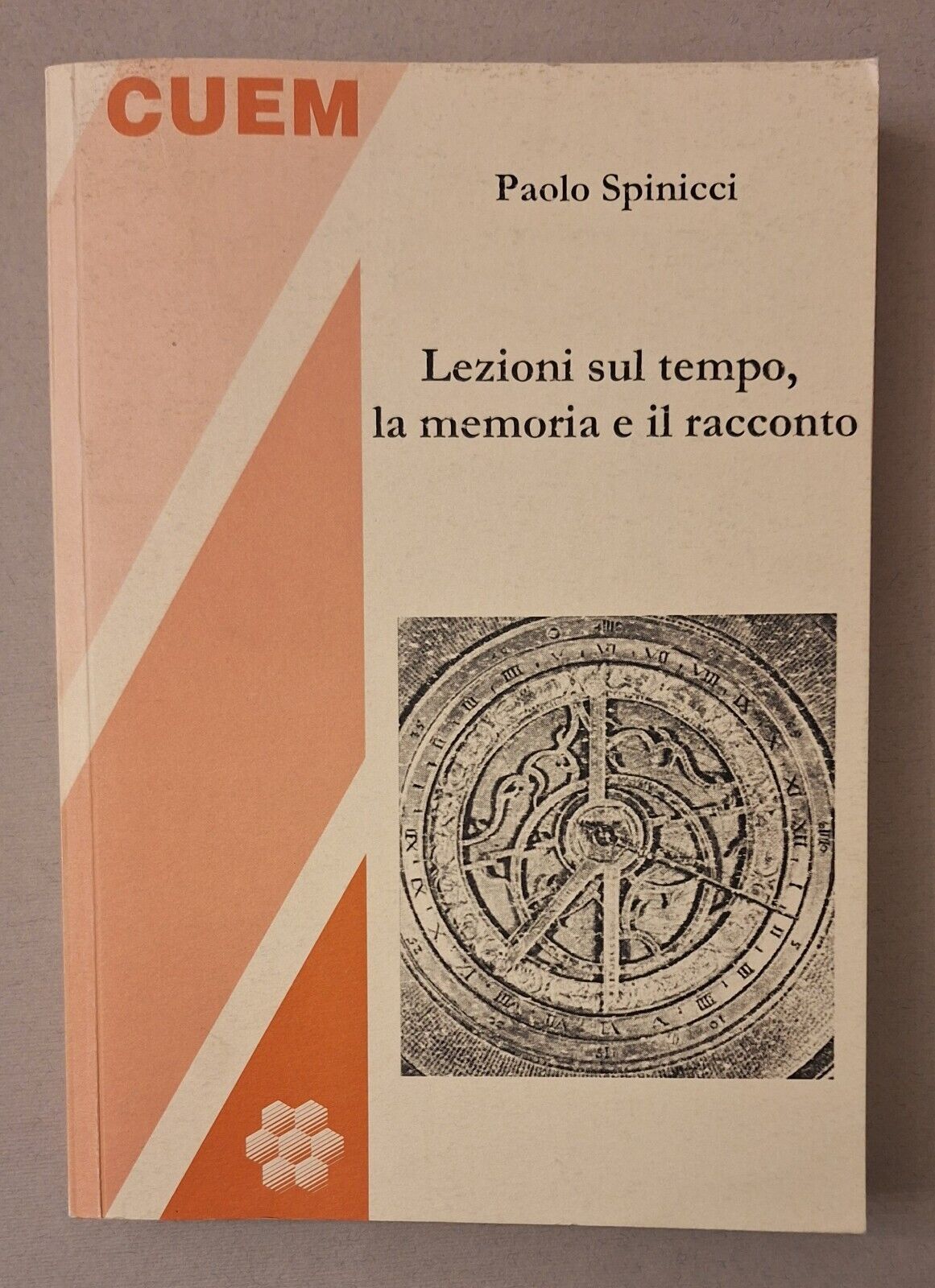 PAOLO SPINICCI LEZIONI SUL TEMPO LA MEMORIA E IL RACCONTO …