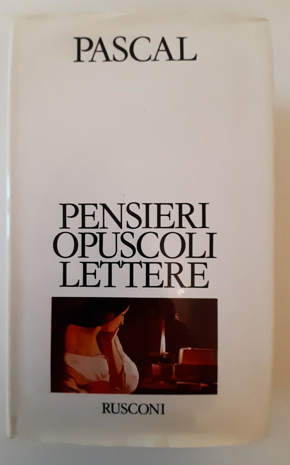 PASCAL PENSIERI OPUSCOLI LETTERE RUSCONI 1978 1°ED.
