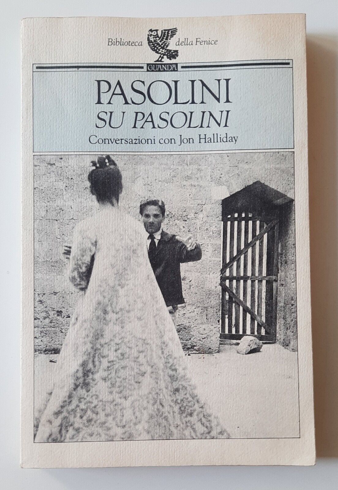PASOLINI SU PASOLINI CONVERSAZIONI CON J. HALLIDAY GUANDA 1992 1° …