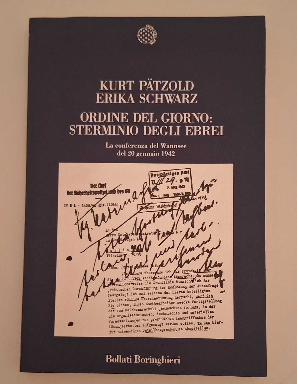 PATZOLD SCHWARZ ORDINE DEL GIORNO STERMINIO DEGLI EBREI BOLLATI B. …