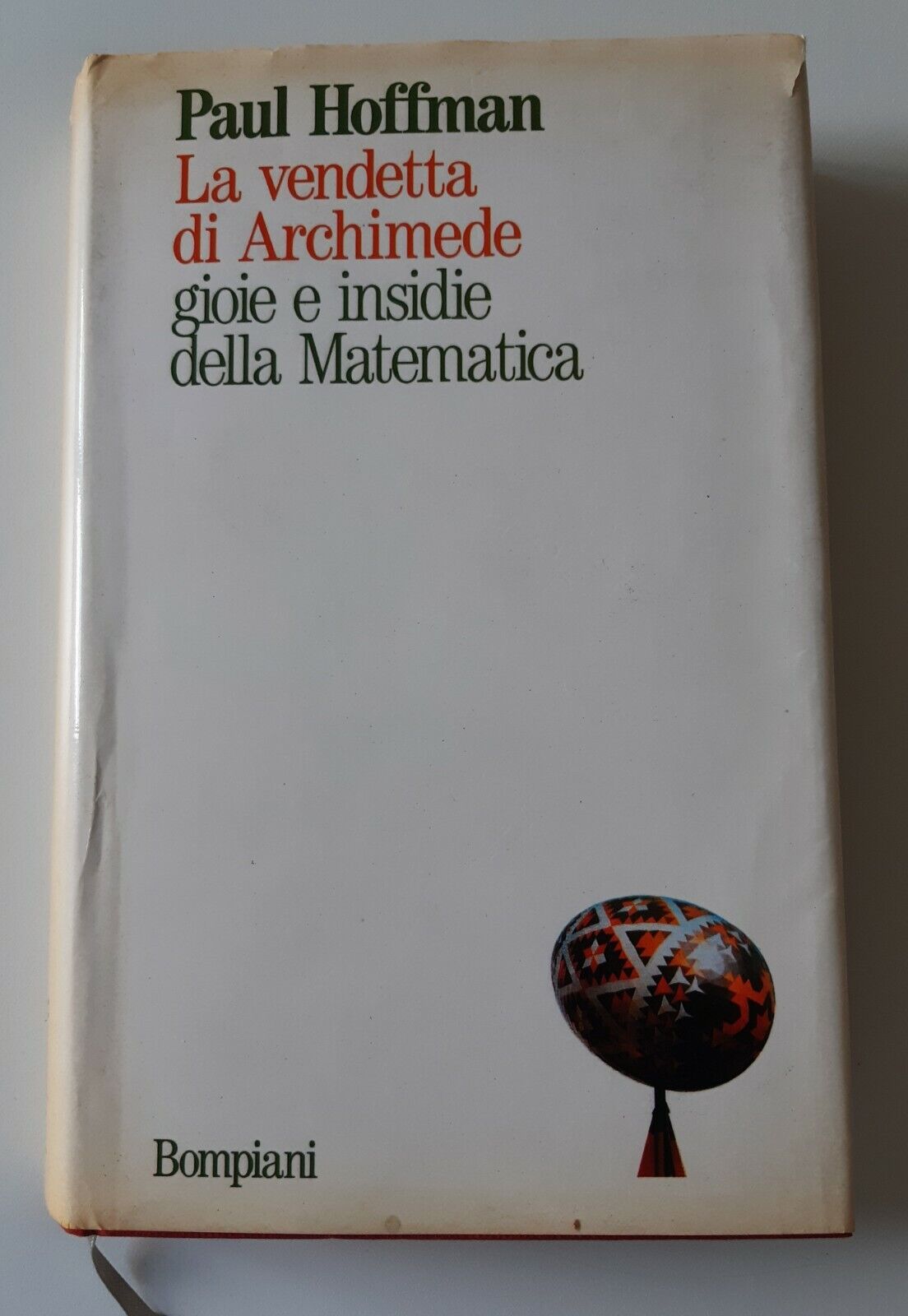 PAUL HOFFMAN LA VENDETTA DI ARCHIMEDE BOMPIANI 1990