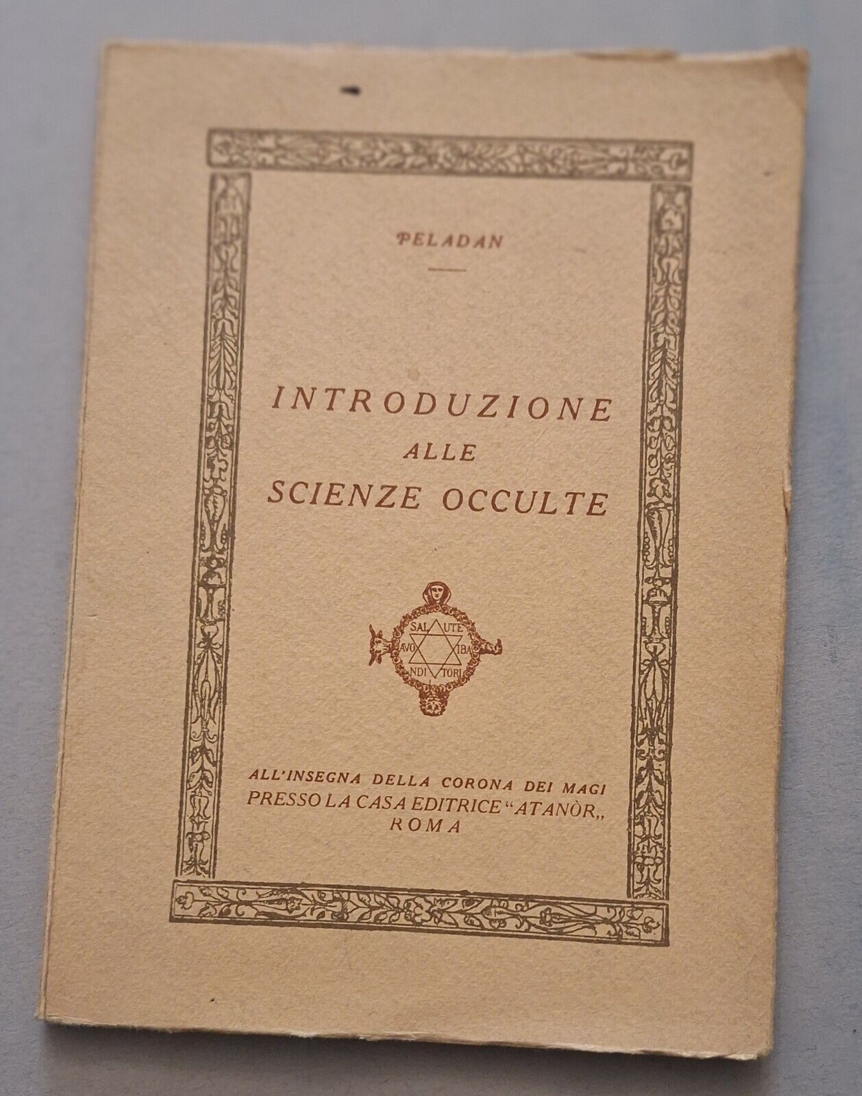 PELADAN INTRODUZIONE ALLE SCIENZE OCCULTE ATANOR