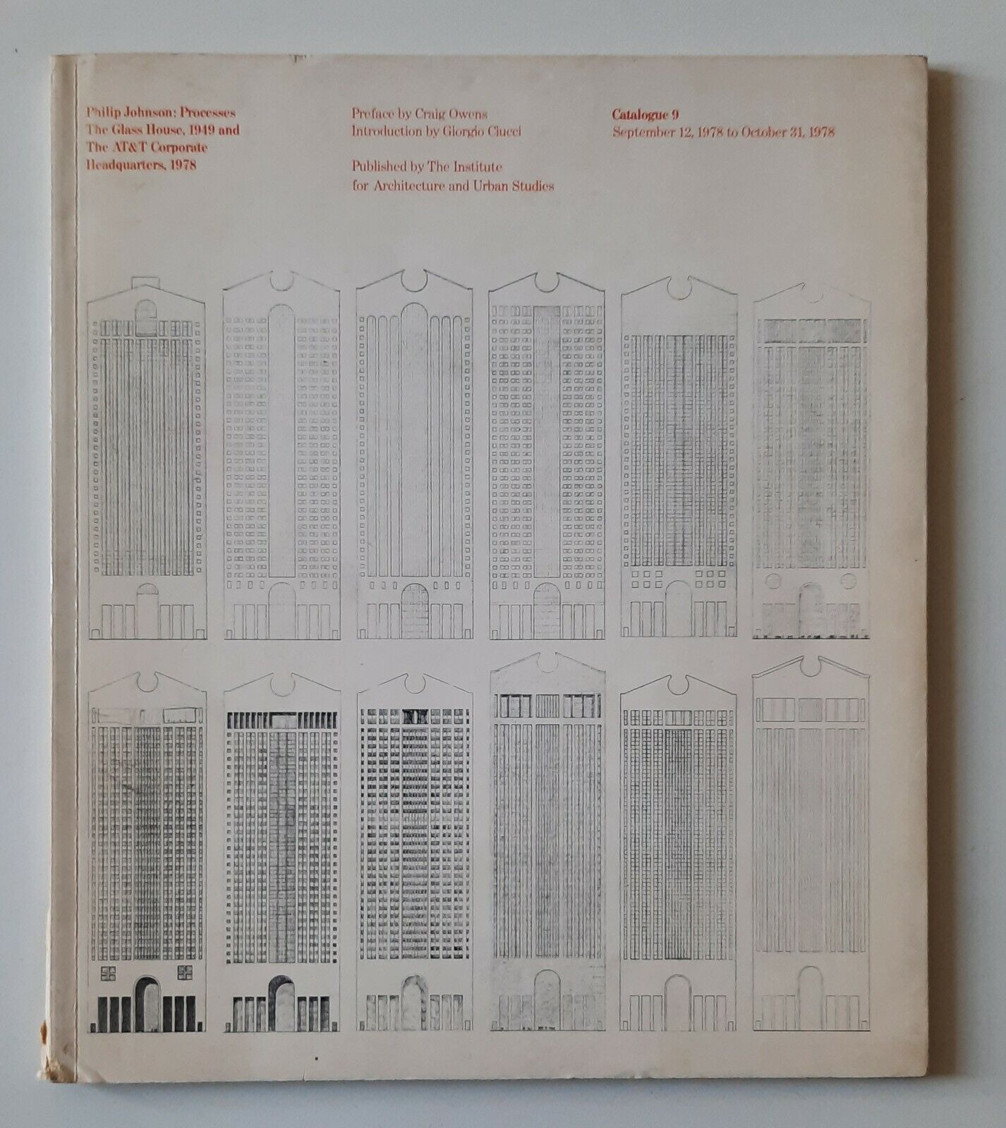 PHILIP JOHNSON THE GLASS HOUSE 1949 THE AT&T HEADQUARTERS 1978