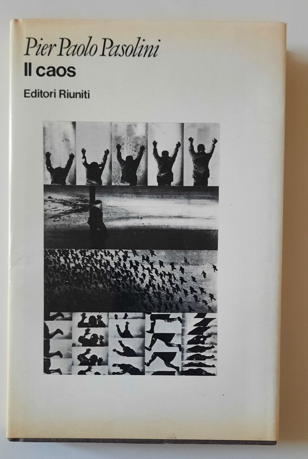 PIER PAOLO PASOLINI IL CAOS EDITORI RIUNITI 1981
