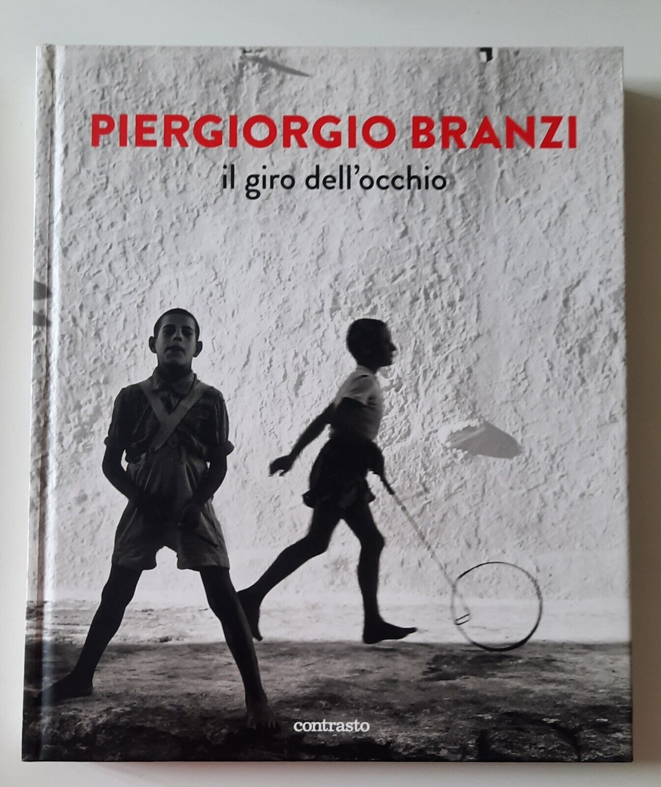 PIERGIORGIO BRANZI IL GIRO DELL'OCCHIO CONTRASTO 2015