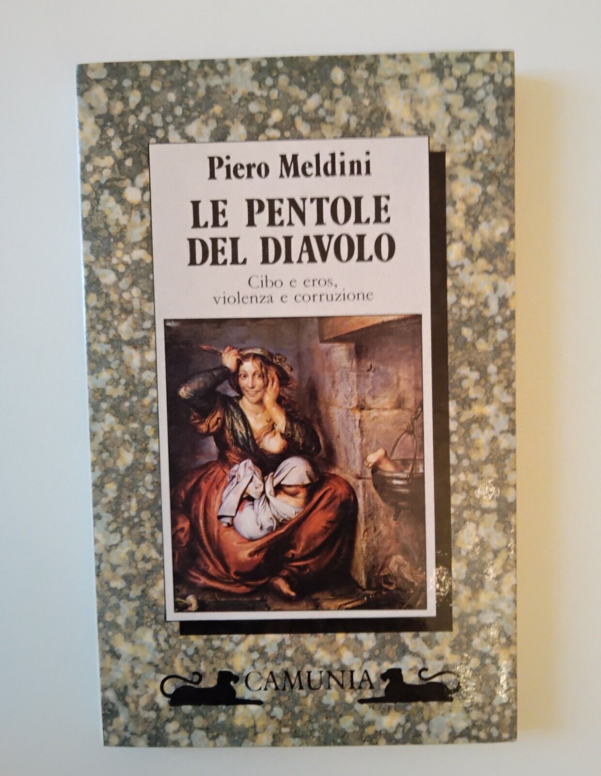 PIERO MELDINI LE PENTOLE DEL DIAVOLO CAMUNIA 1989