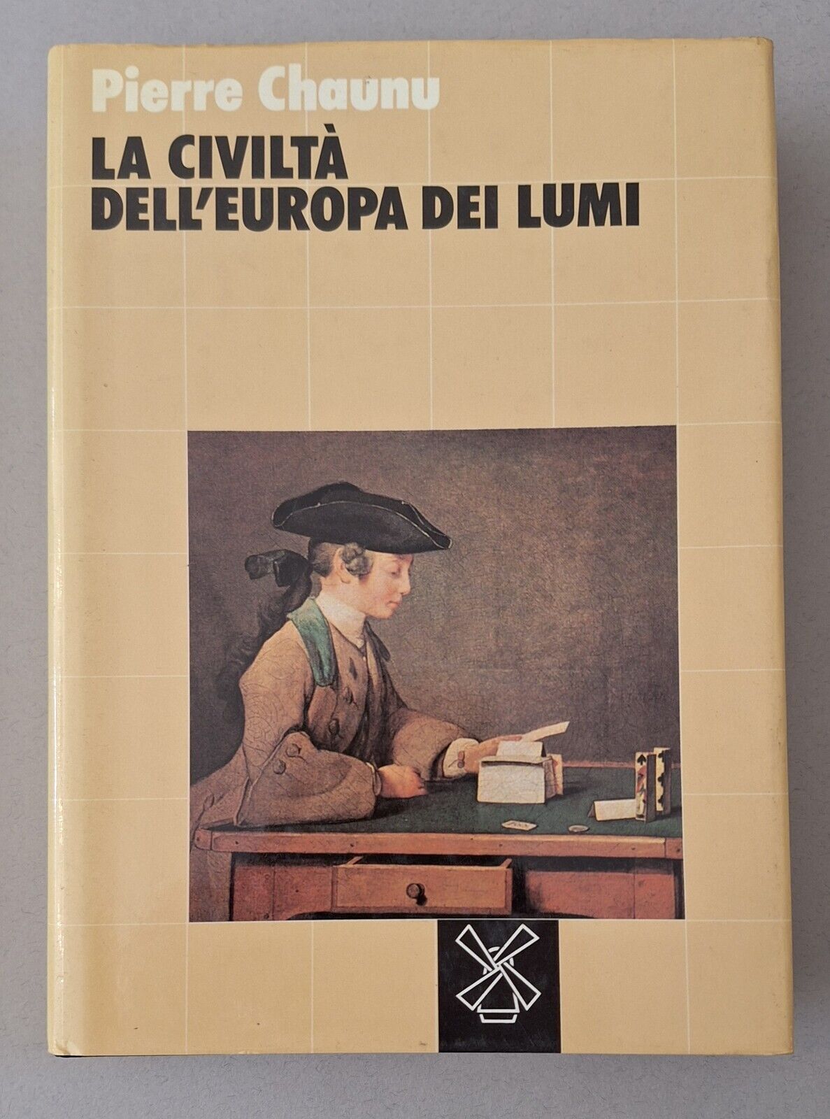 PIERRE CHAUNU LA CIVILTA' DELL'EUROPA DEI LUMI IL MULINO 1987