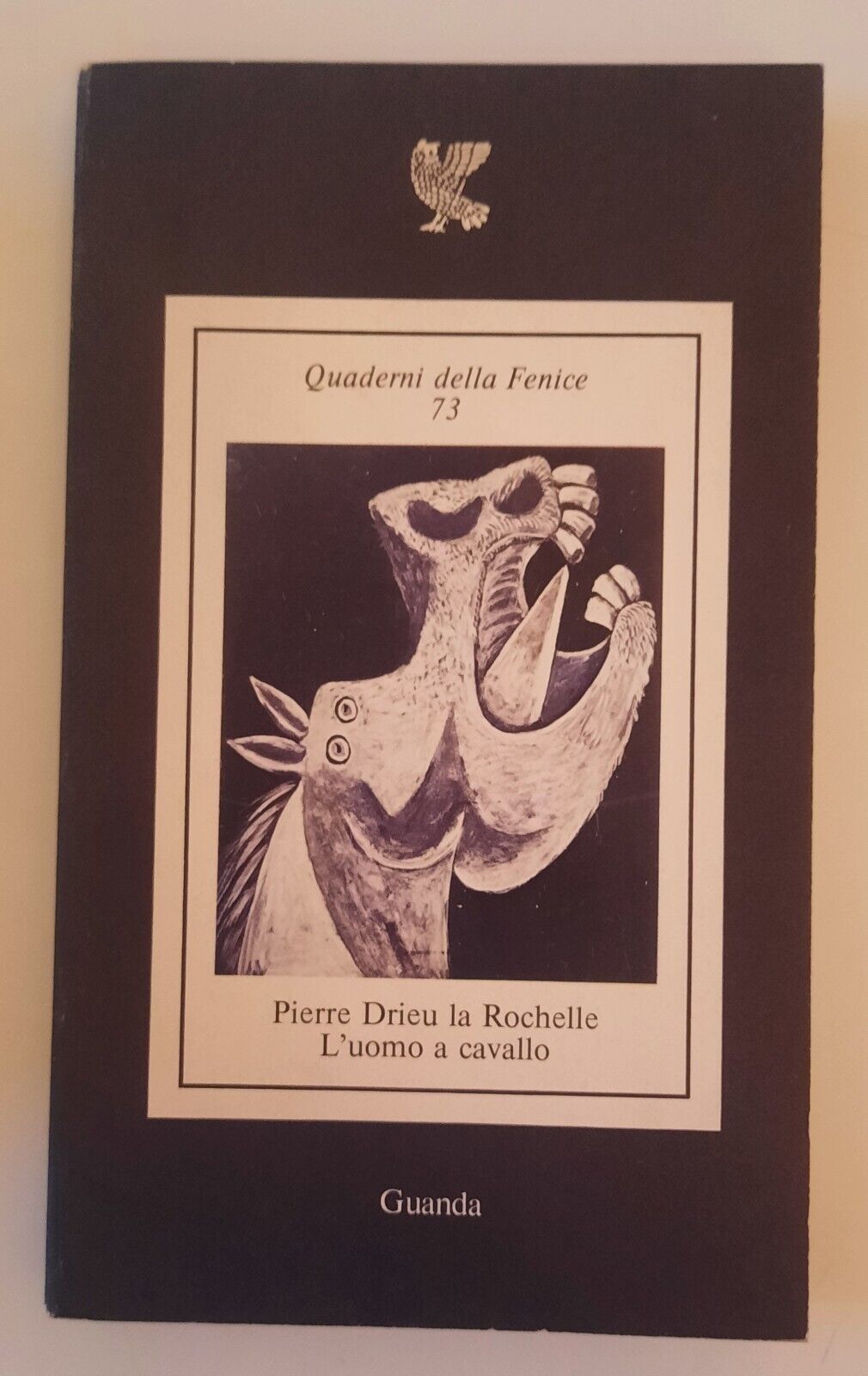 PIERRE DRIEU LA ROCHELLE L'UOMO A CAVALLO GUANDA 1980