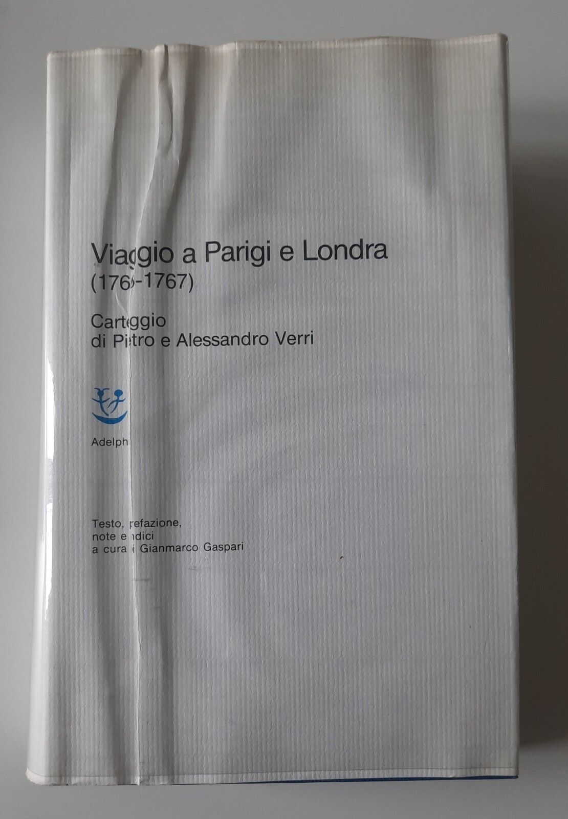 PIETRO E ALESSANDRO VERRI VIAGGIO A PARIGI E LONDRA ADELPHI …