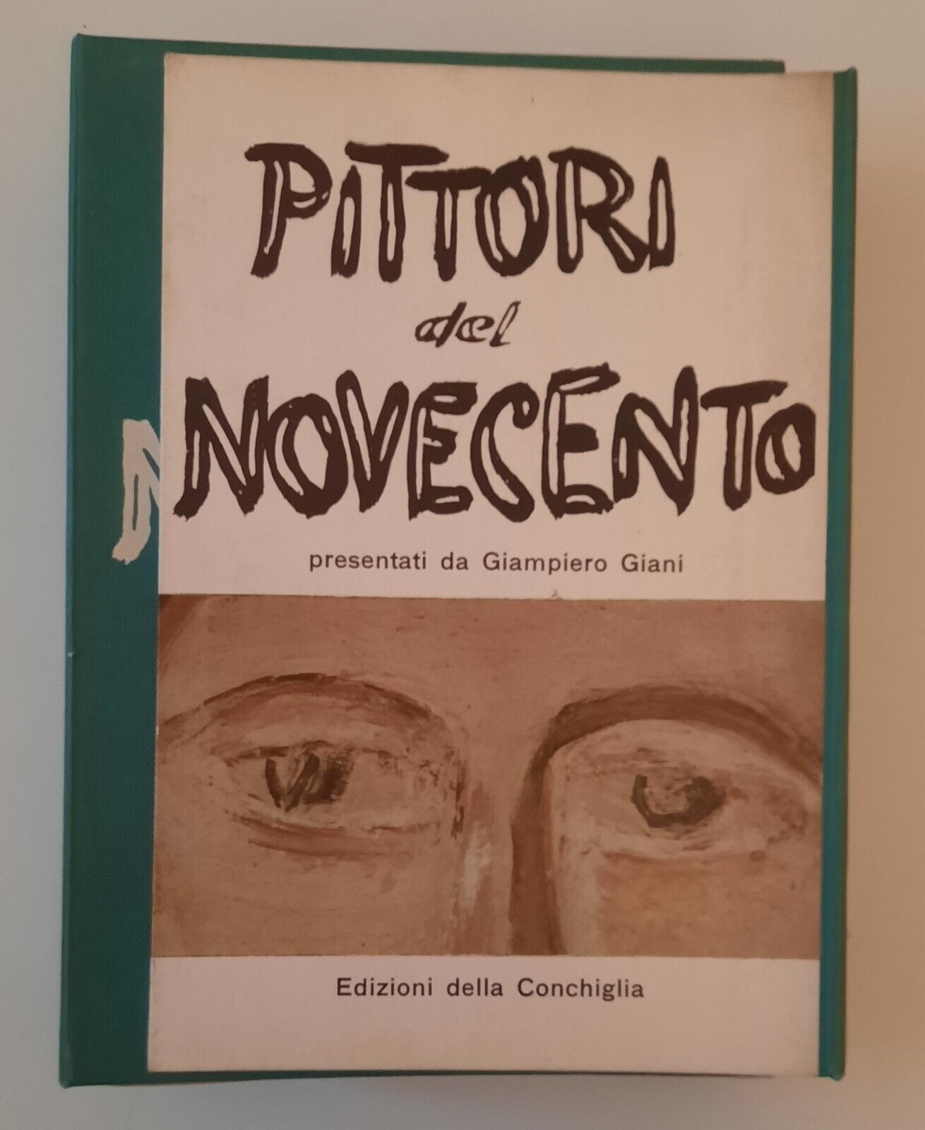PITTORI DEL NOVECENTO PRESENTATI DA GIAMPIERO GIANI ED. DELLA CONCHIGLIA …