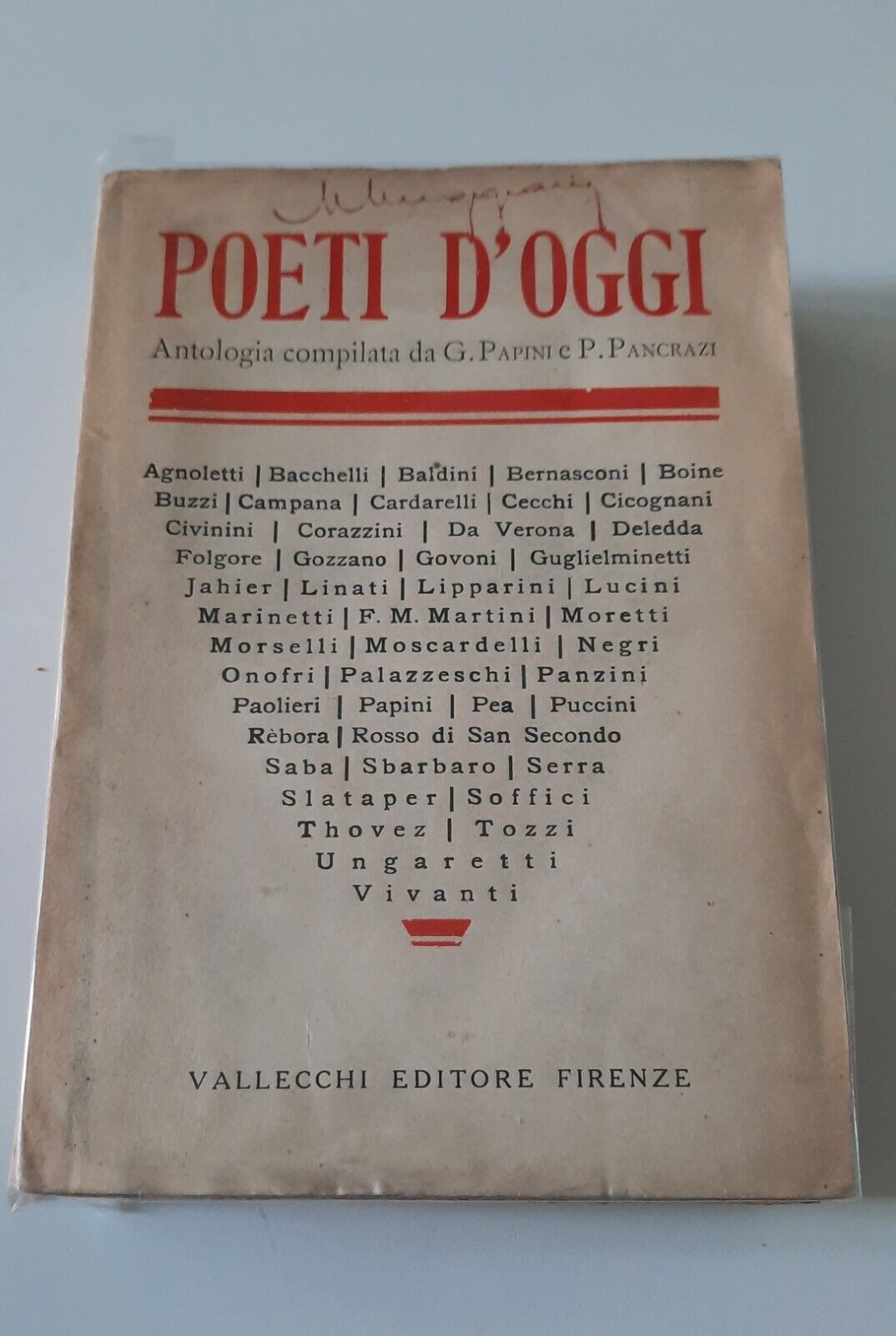 POETI D'OGGI ANTOLOGIA COMPILATA DA G. PAPINI E P. PANCRAZI …