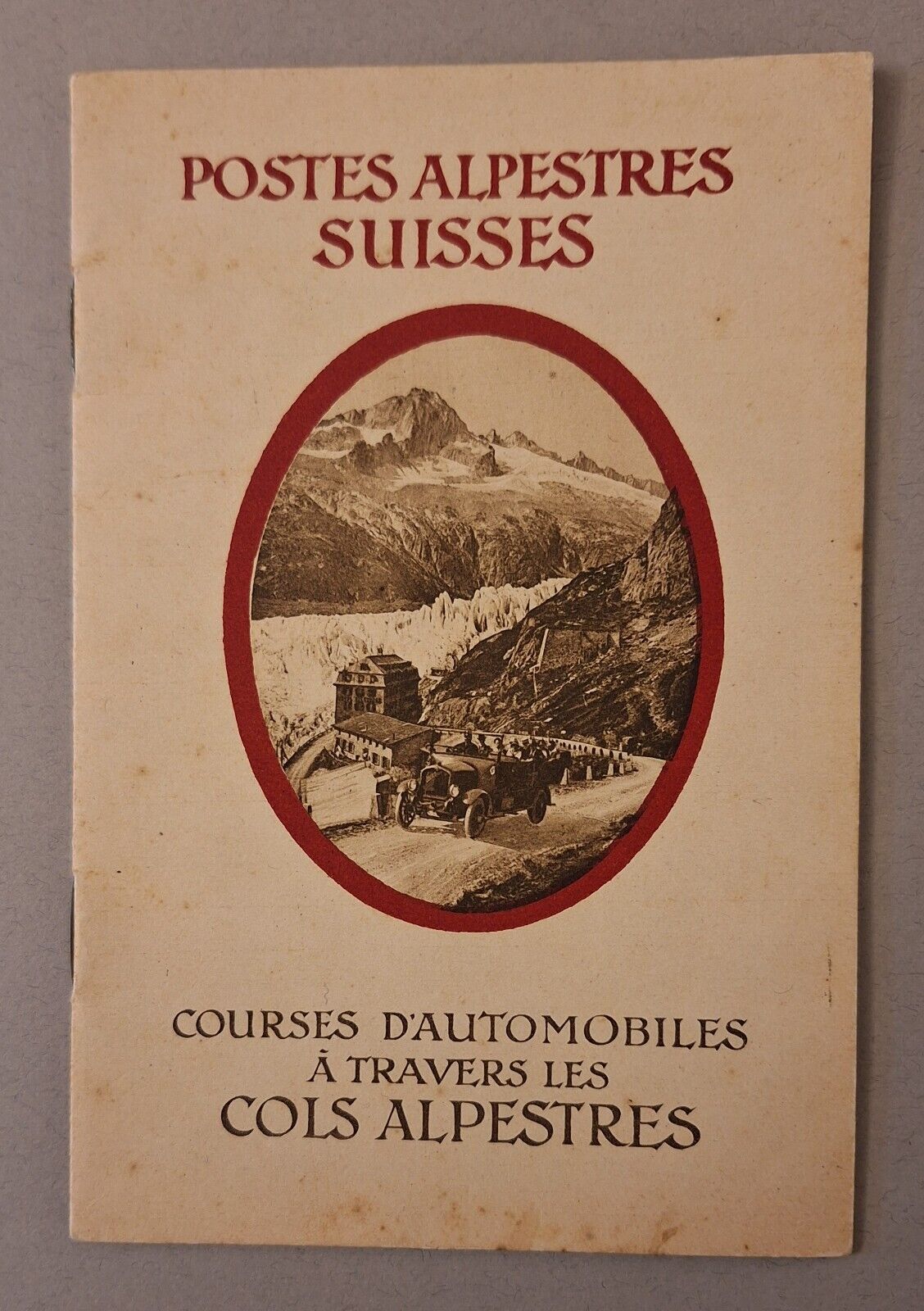 POSTES ALPESTRES SUISSES COURSES D'AUTOMOBILES TRAVERS COLS ALPESTRES 1921 (?)