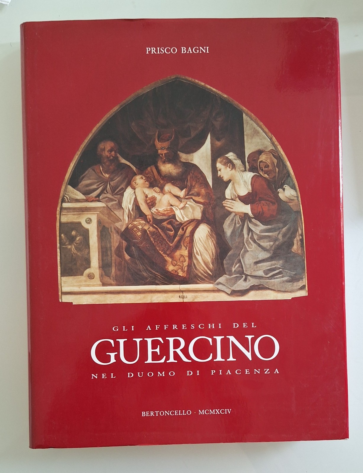 PRISCO BAGNI GLI AFFRESCHI DEL GUERCINO DUOMO DI PIACENZA BERTONCELLO …
