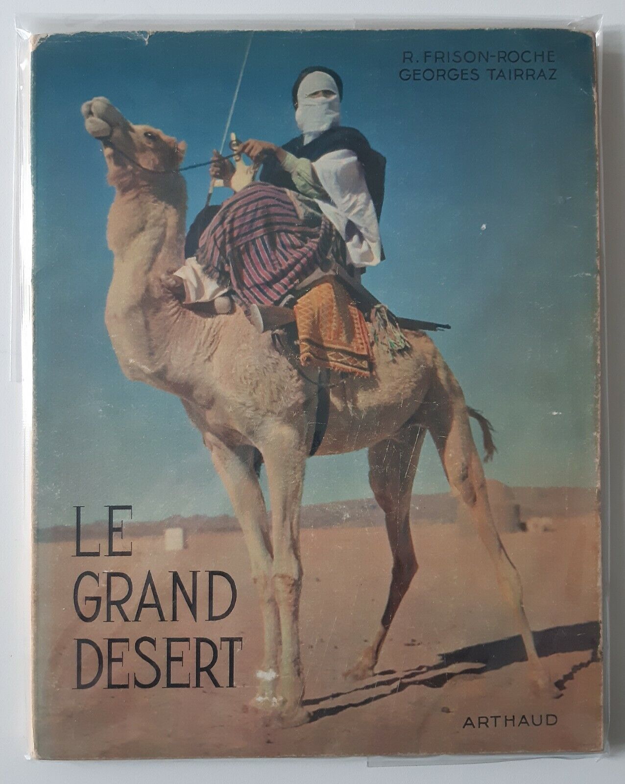 R. FRISON-ROCHE G. TAIRRAZ LE GRAND DESERT ARTHAUD 1951
