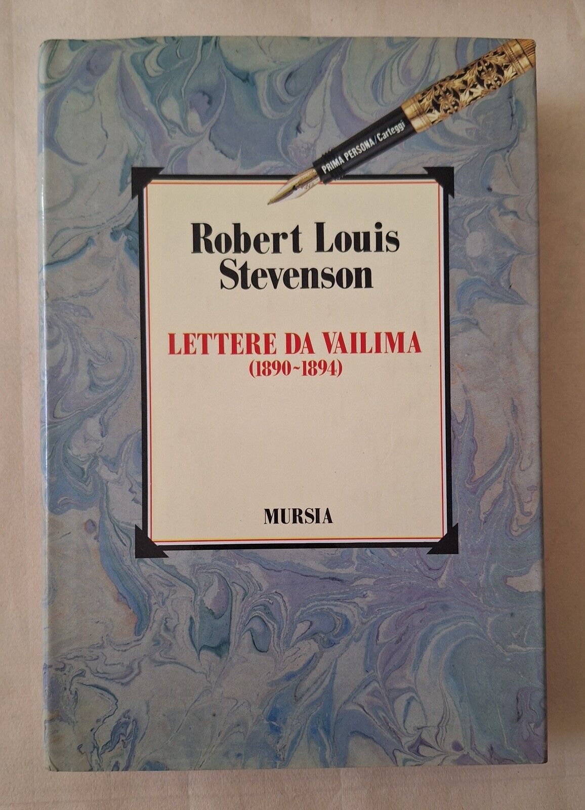 R.L. STEVENSON LETTERE DA VAILIMA 1890- 1894 MURSIA ED. 1990