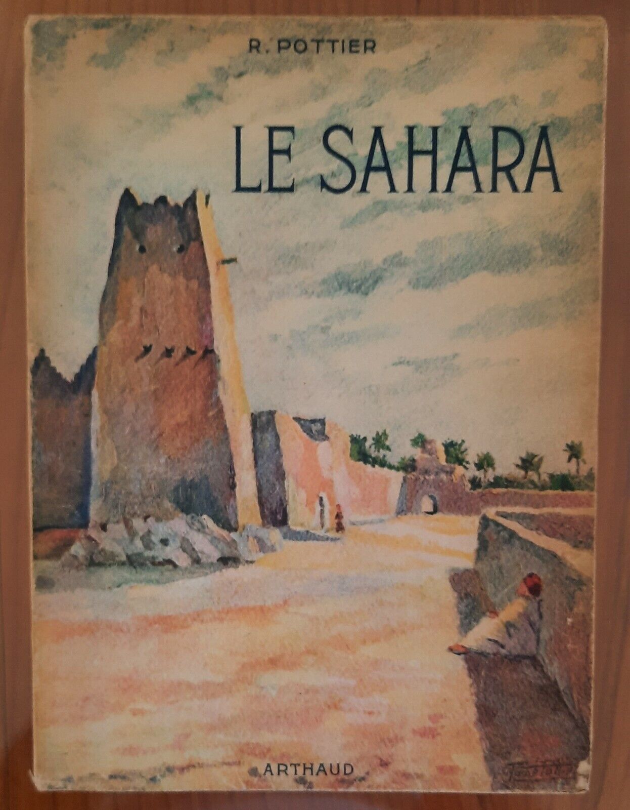 R. POTTIER LE SAHARA ARTHAUD 1950