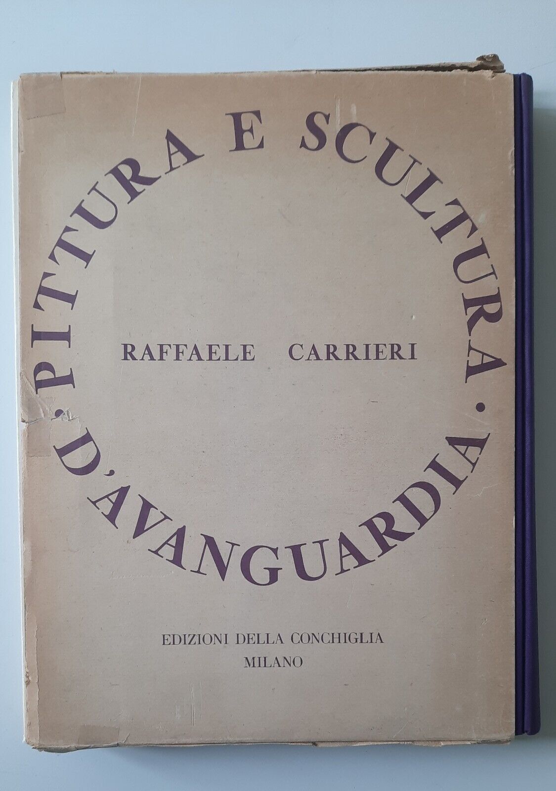 RAFFAELE CARRIERI PITTURA E SCULTURA D'AVANGUARDIA ED. DELLA CONCHIGLIA 1950