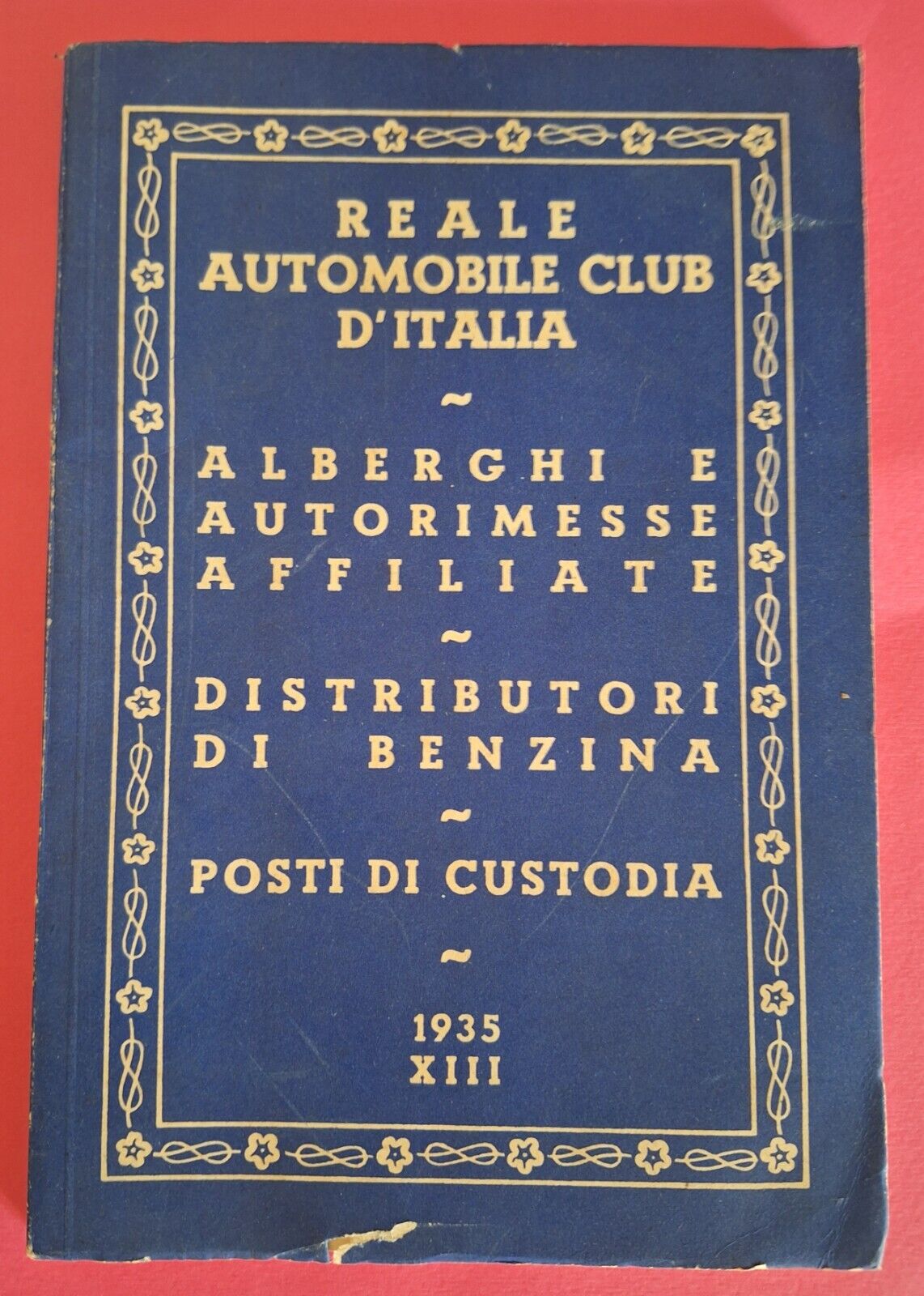 REALE AUTOMOBILE CLUB D'ITALIA ALBERGHI AUTORIMESSE DISTRIBUTORI... 1935