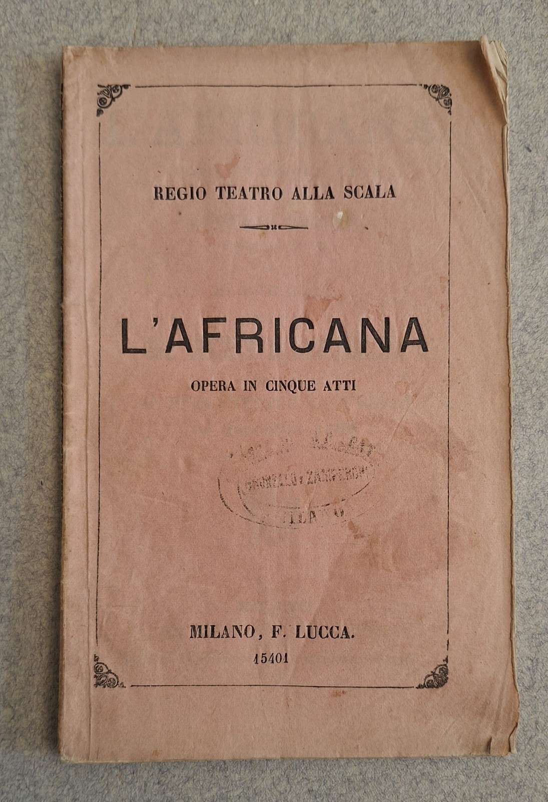 REGIO TEATRO ALLA SCALA L'AFRICANA OPERA DI EUGENIO SCRIBE G. …