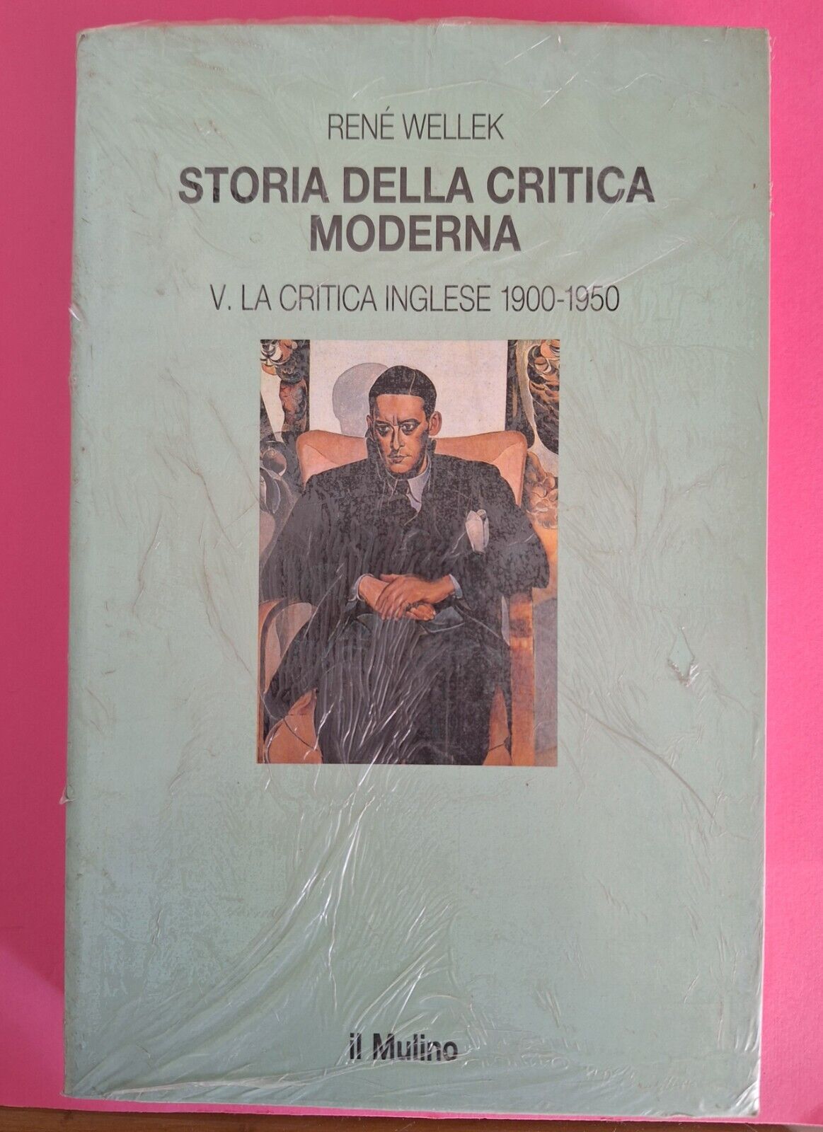 RENE' WELLEK STORIA DELLA CRITICA MODERNA VOL. 5 IL MULINO …