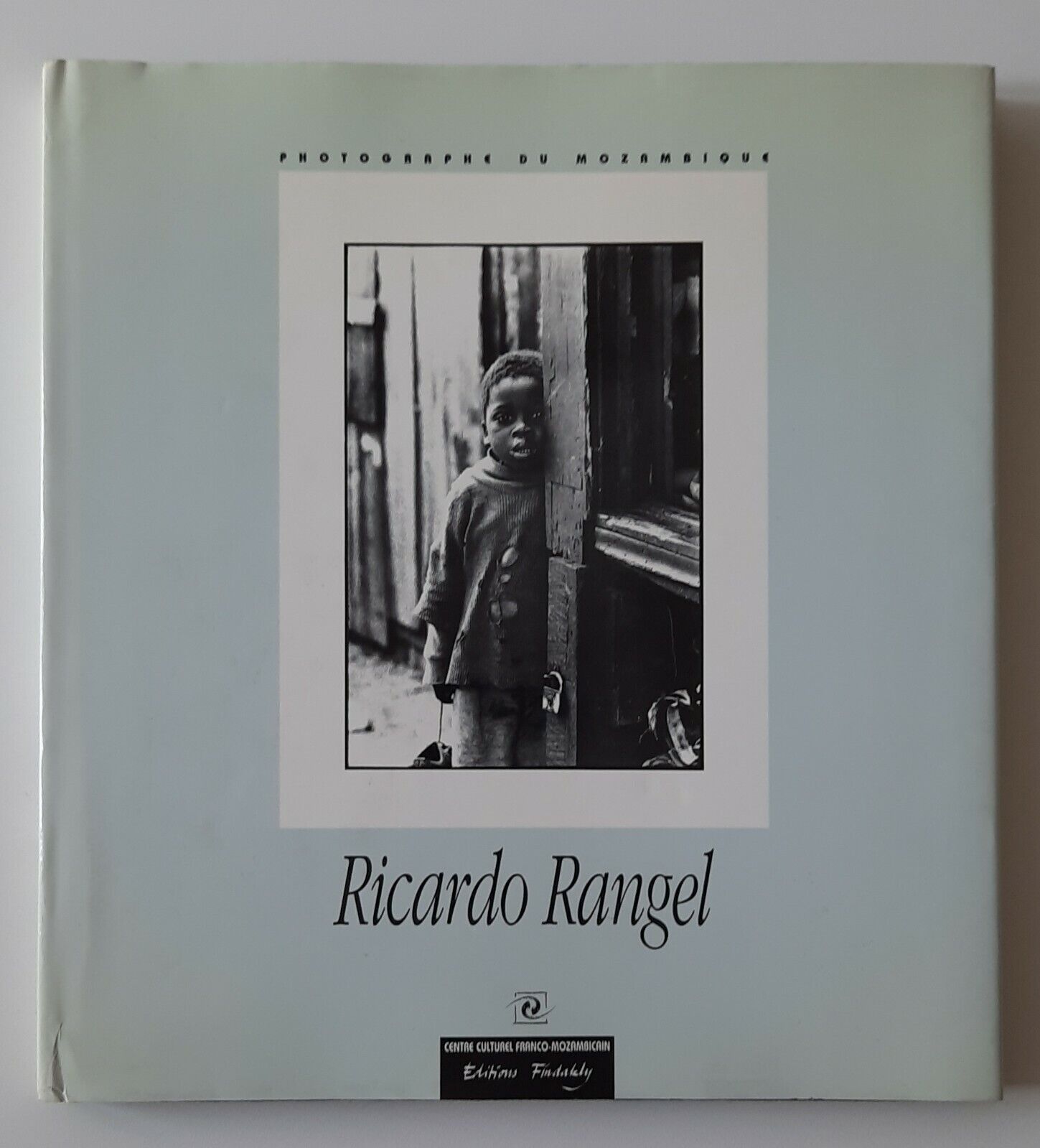 RICARDO RANGEL PHOTOGRAPHE DU MOZAMBIQUE ED. FINDAKLY 1994 AUTOGRAFATO