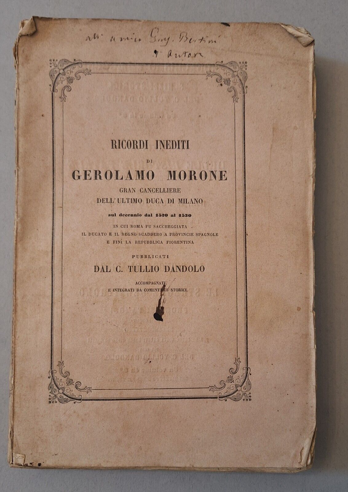 RICORDI INEDITI DI GEROLAMO MORONE TIP. BESOZZI 1855