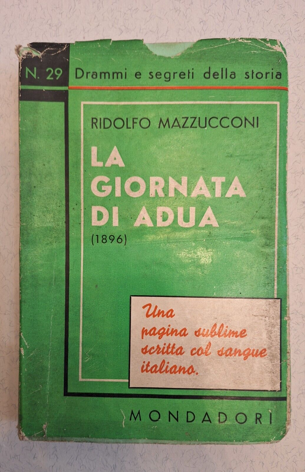 RIDOLFO MAZZUCCONI LA GIORNATA DI ADUA MONDADORI 1935