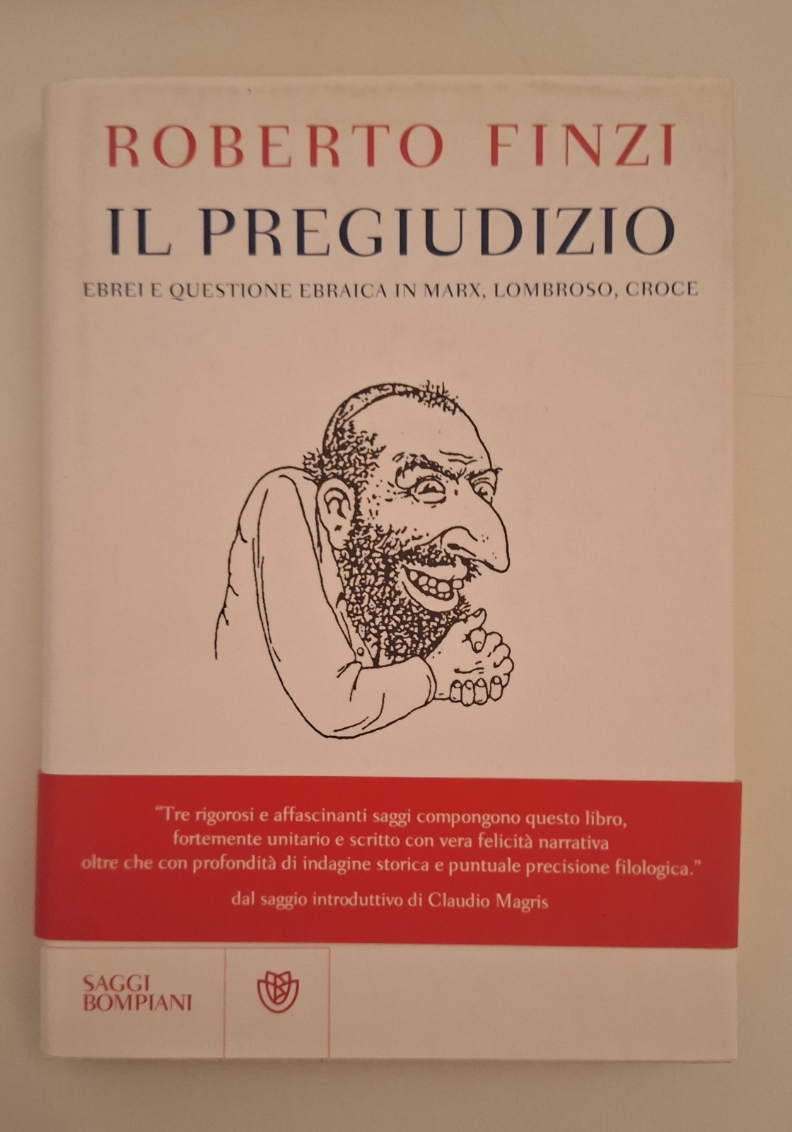 ROBERTO FINZI IL PREGIUDIZIO BOMPIANI SAGGI 2011