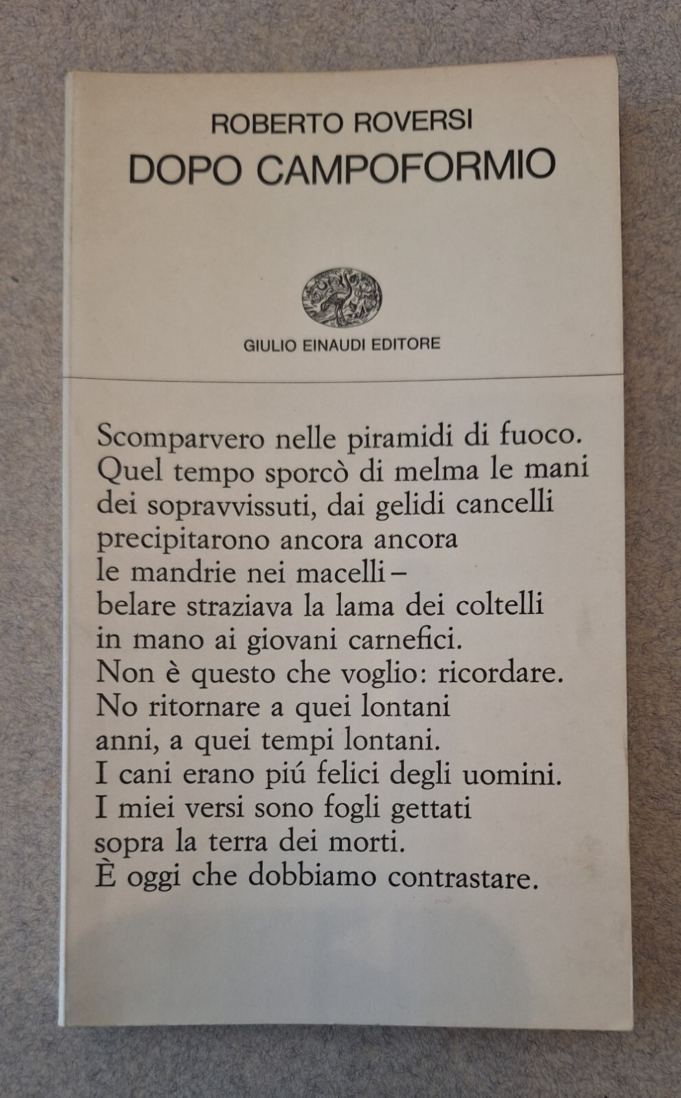 ROBERTO ROVERSI DOPO CAMPOFORMIO EINAUDI COLEZIONE DI POESIA 1965 1° …