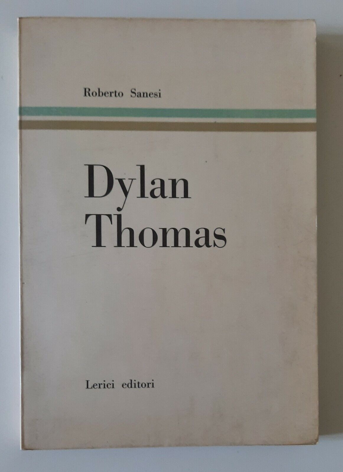 ROBERTO SANESI DYLAN THOMAS LERICI ED. 1960