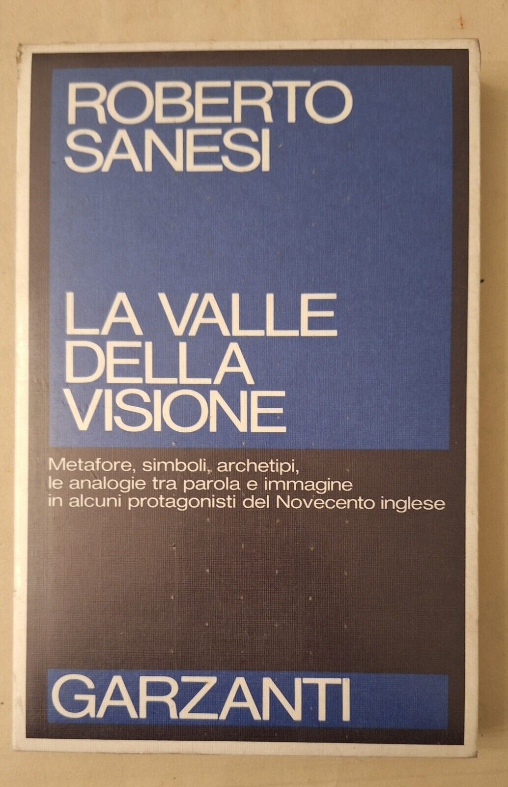 ROBERTO SANESI LA VALLE DELLA VISIONE GARZANTI SIGILLATO