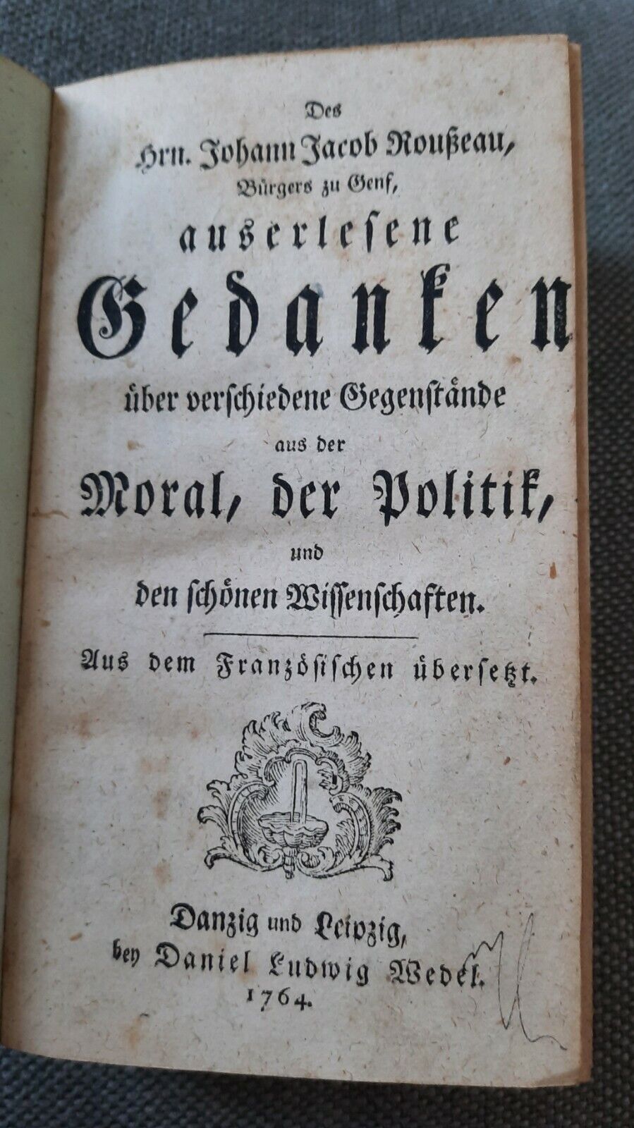 ROUSSEAU AUSERLESENE GEDANKEN UBER VERSCHIEDENE GEGENSTANDE L. WEDEL 1764