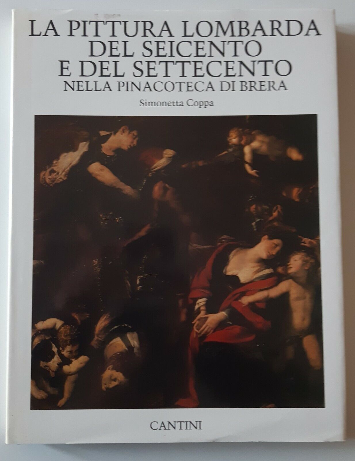 S.COPPA LA PITTURA DEL SEICENTO E DEL SETTECENTO CANTINI 1989