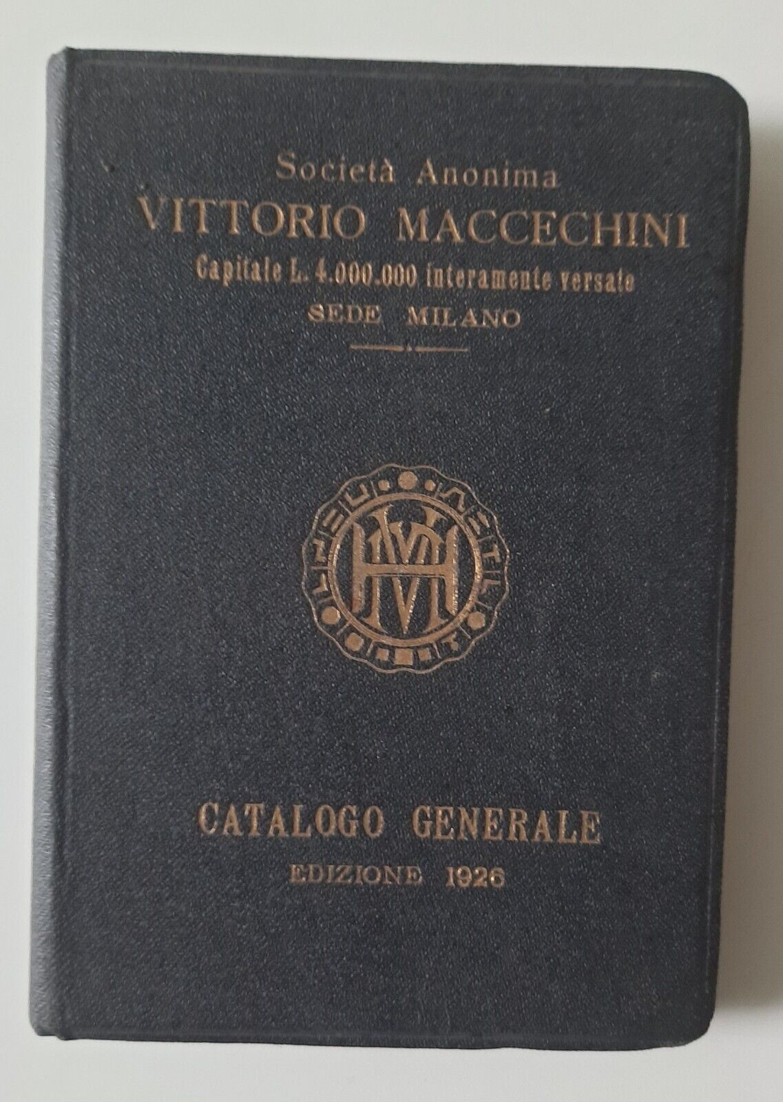 SOC. ANONIMA VITTORIO MACCECHINI CATALOGO GENRALE COMMERCIALE 1926
