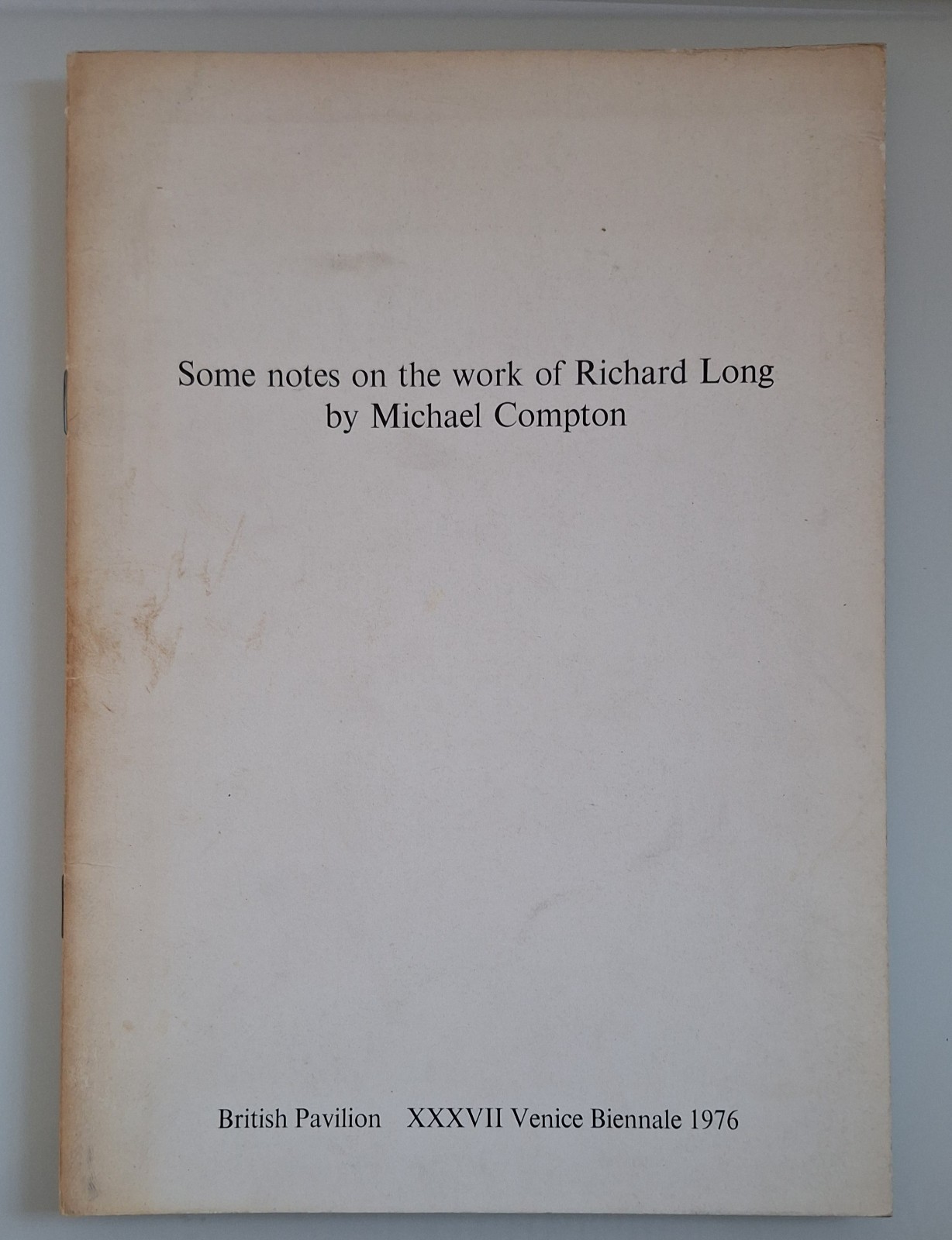 SOME NOTES ON THE WORK OF RICHARD LONG BRITISH PAVILLON …