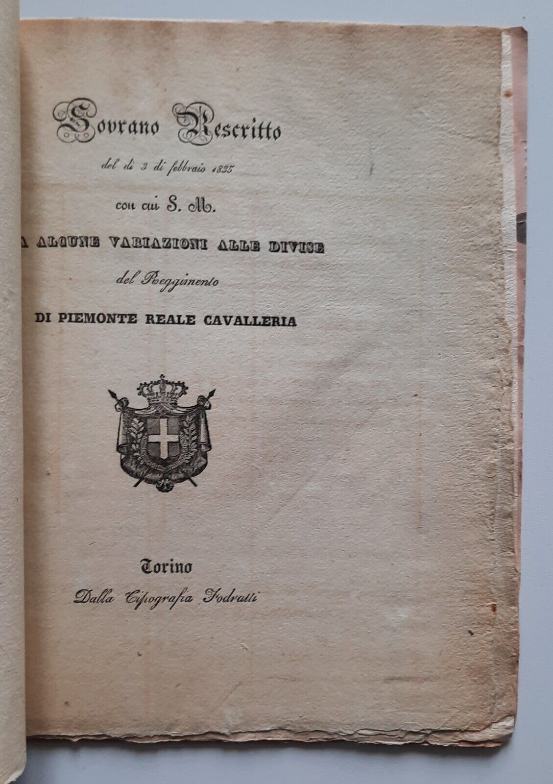 SOVRANO RESCRITTO SU ALCUNE VARIAZIONI ALLE DIVISE DE REGGIMENTO CAVALLERIA …