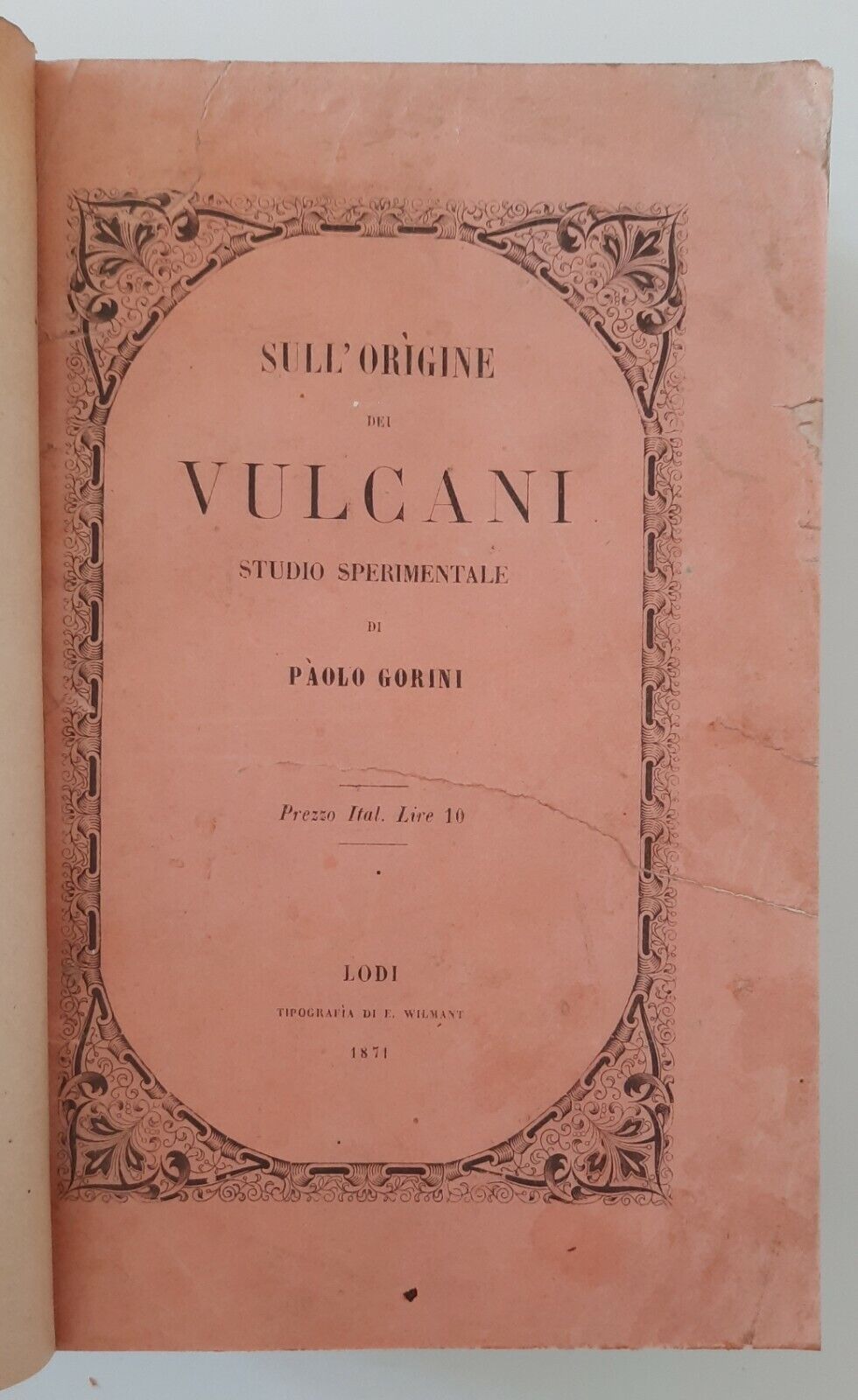 SULL'ORIGINE DEI VULCANI STUDIO SPERIMENTALE DI PAOLO GORINI LODI WILMANT …