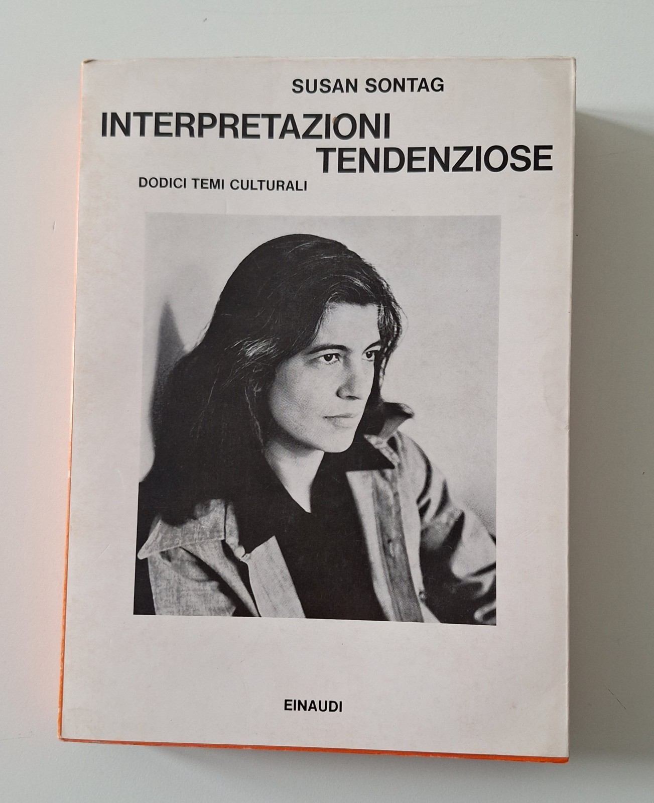 SUSAN SONTAG INTERPRETAZIONI TENDENZIOSE EINAUDI SAGGI 1975