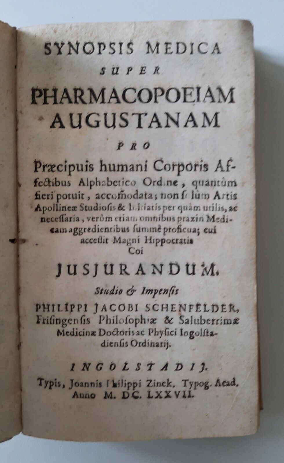 SYNOPSIS MEDICA SUPER PHARMACOPOEIAM AUGUSTANAM INGOLSTADT ZINCK 1677