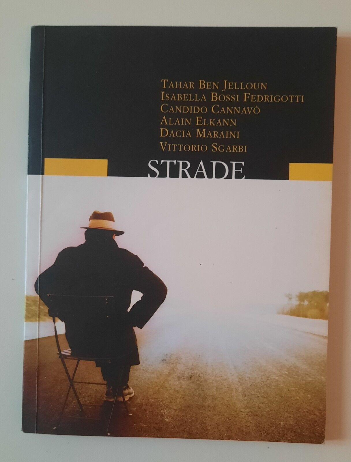 T. BEN JELLOUN FEDRIGOTTI MARAINI STRADE ANAS/ RCS 2004 AUTOGRAFATO