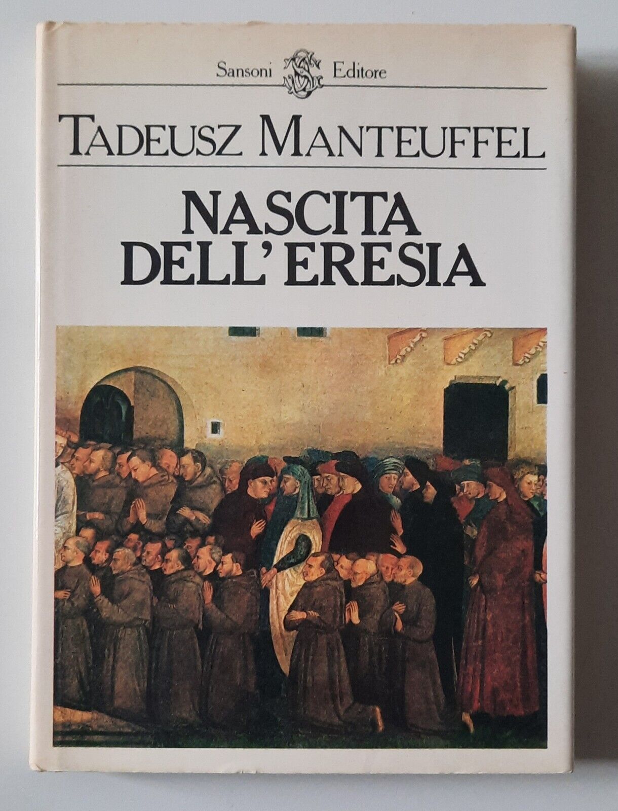 TADEUSZ MANTEUFFEL NASCITA DELL'ERESIA SANSONI 1986