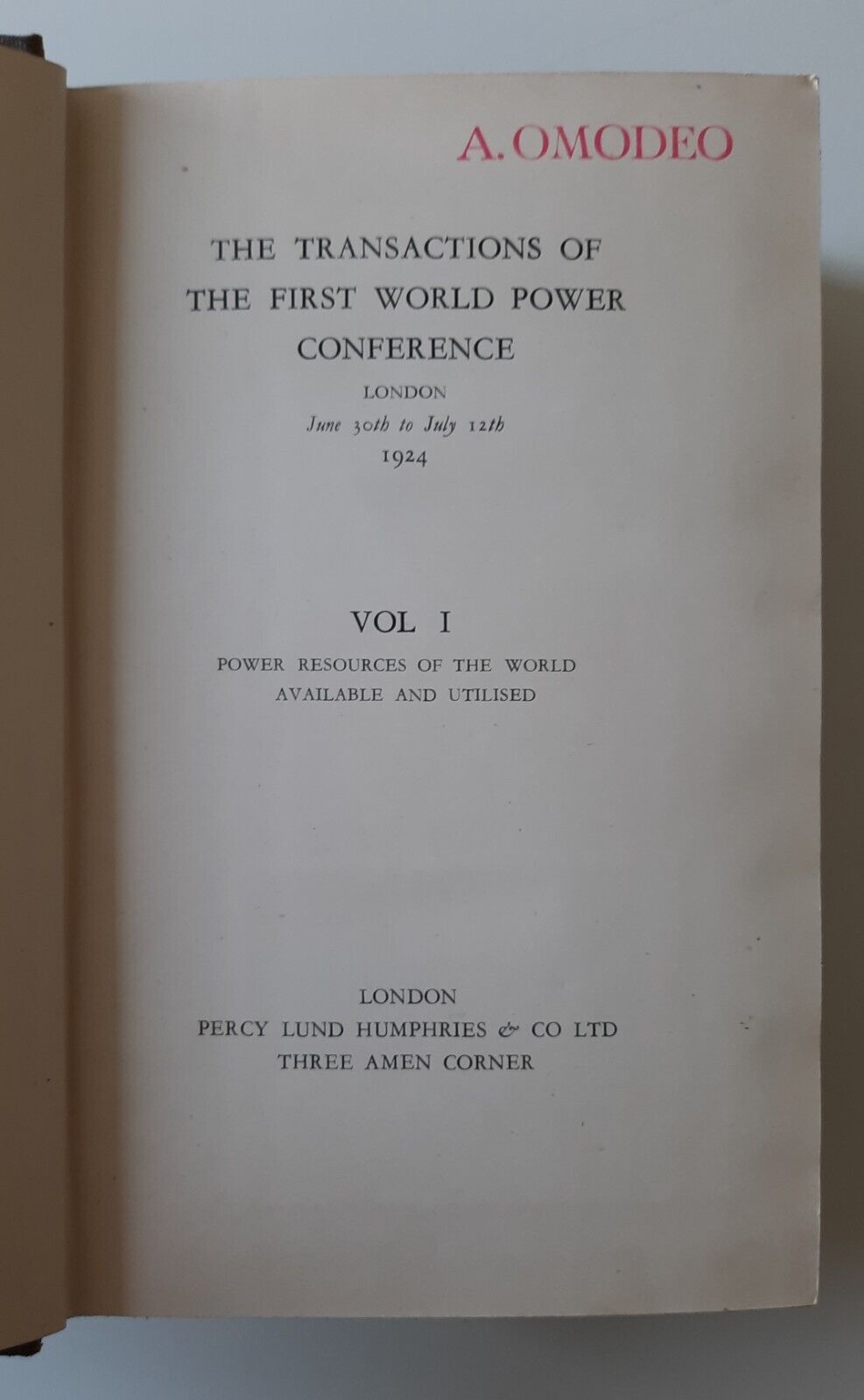 THE TRANSACTIONS OF THE FIRST WORLD POWER COFERENCE LONDON 1924 …