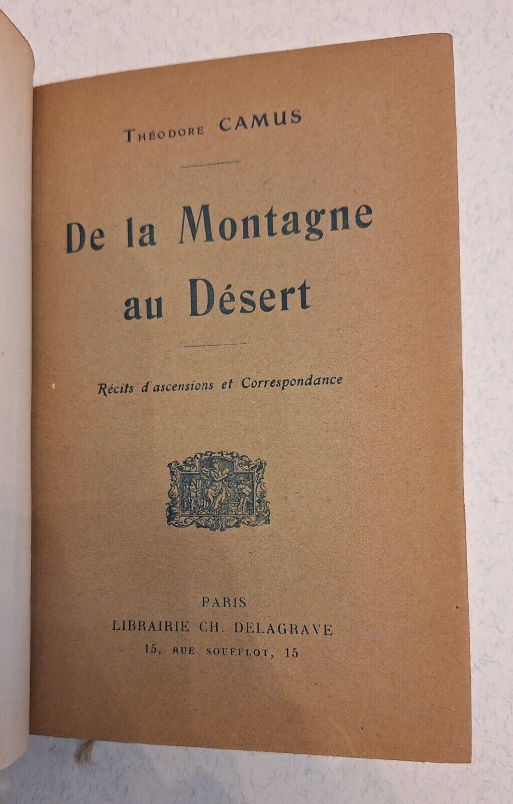 THEODORE CAMUS DE LA MONTAGNE AU DESERT LIB. CH. DELAGRAVE