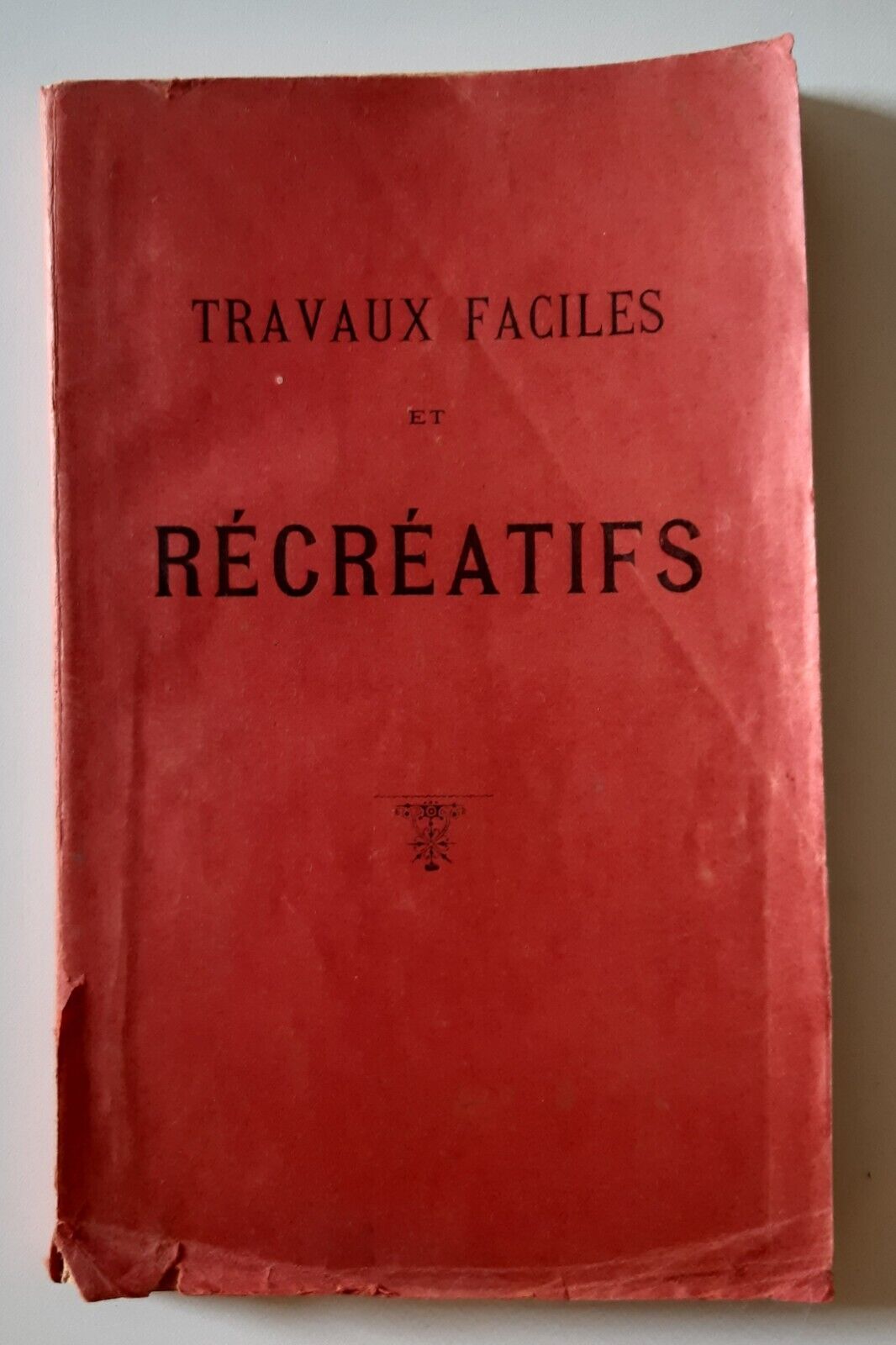 TRAVAUX FACILES ET RECREATIF LIBRARIE LOUIS CHAUX