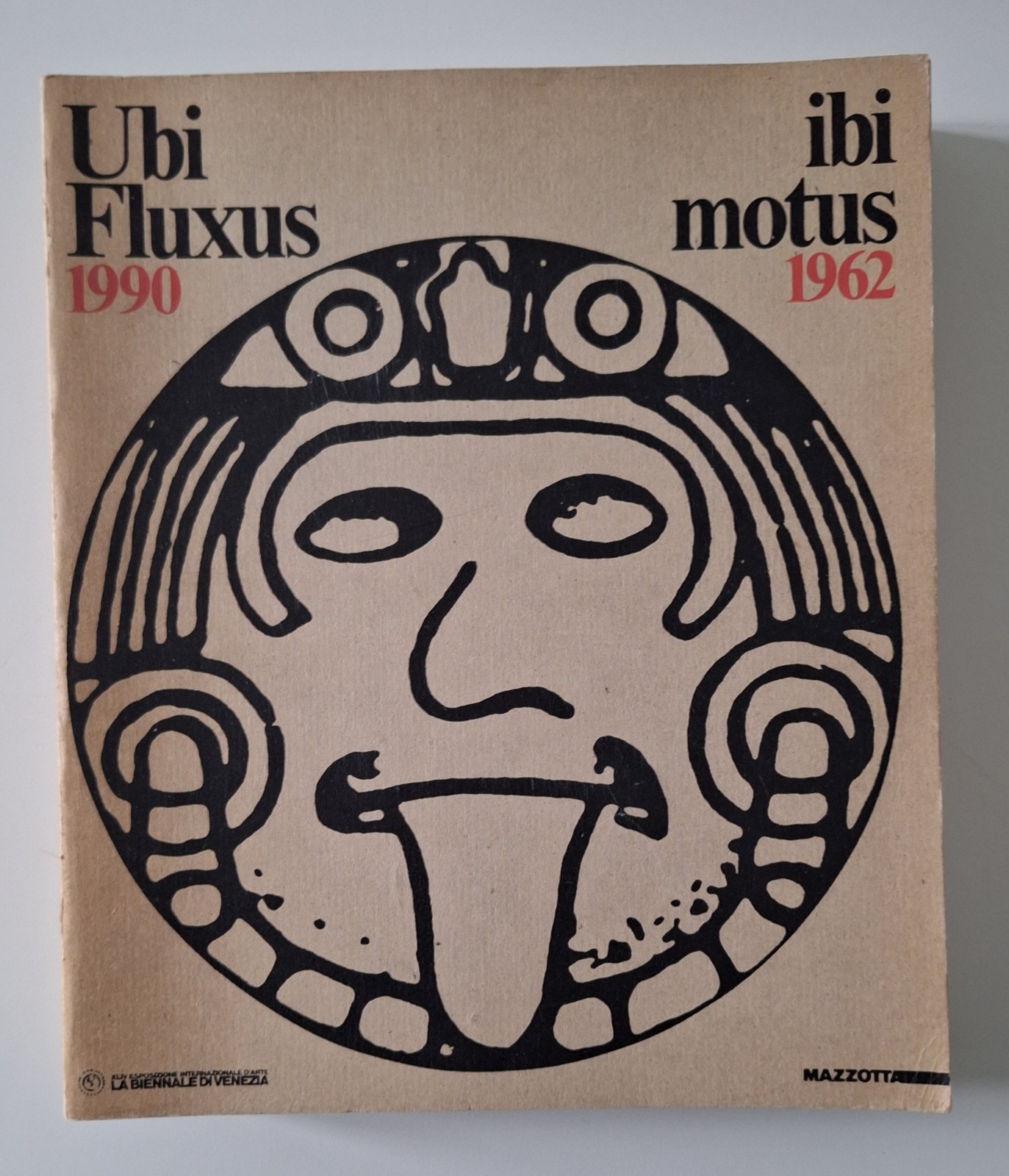 UBI FLUXUS IBI MOTUS 1962 1990 MAZZOTTA 1990